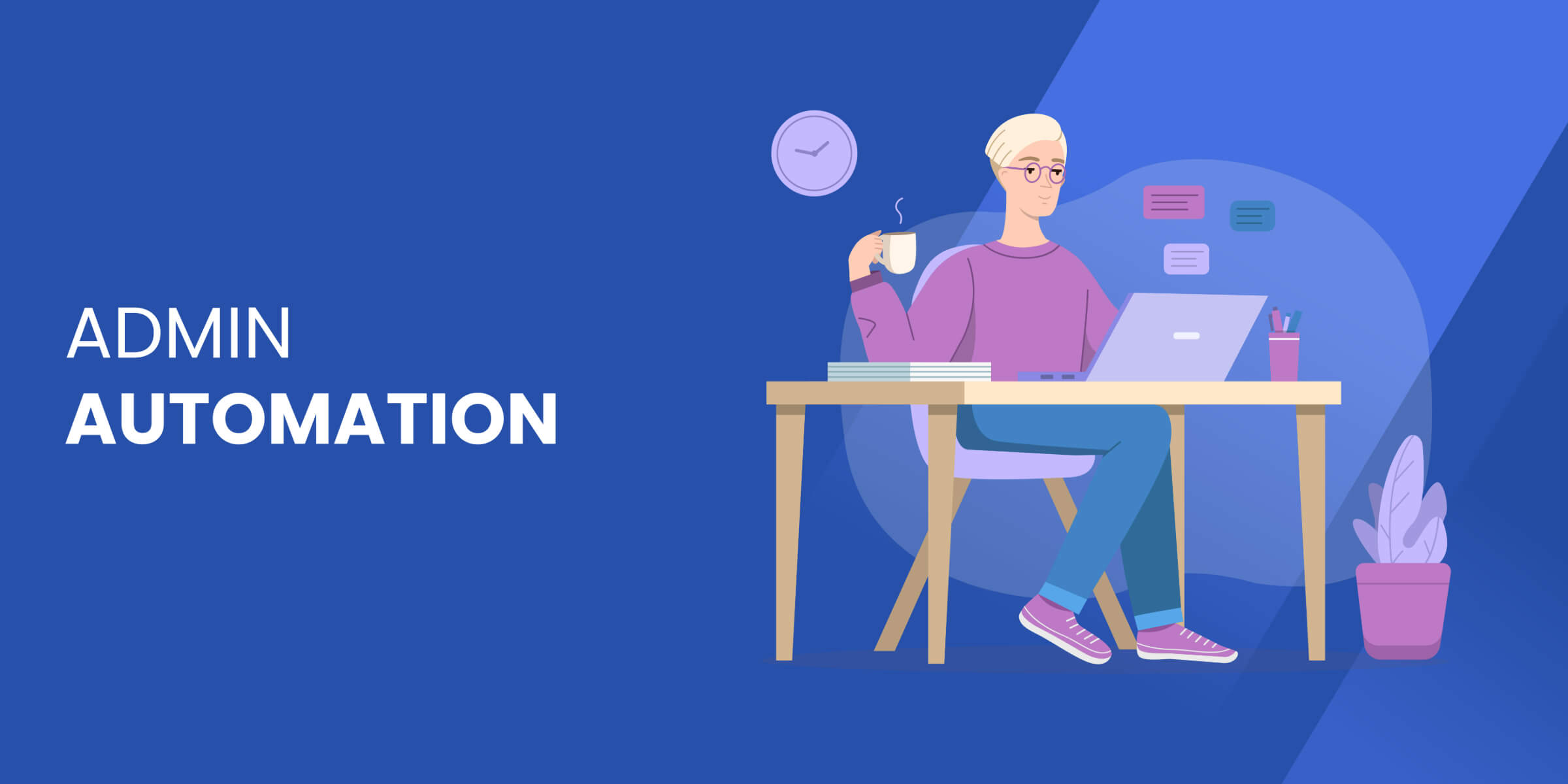 Admin Automation