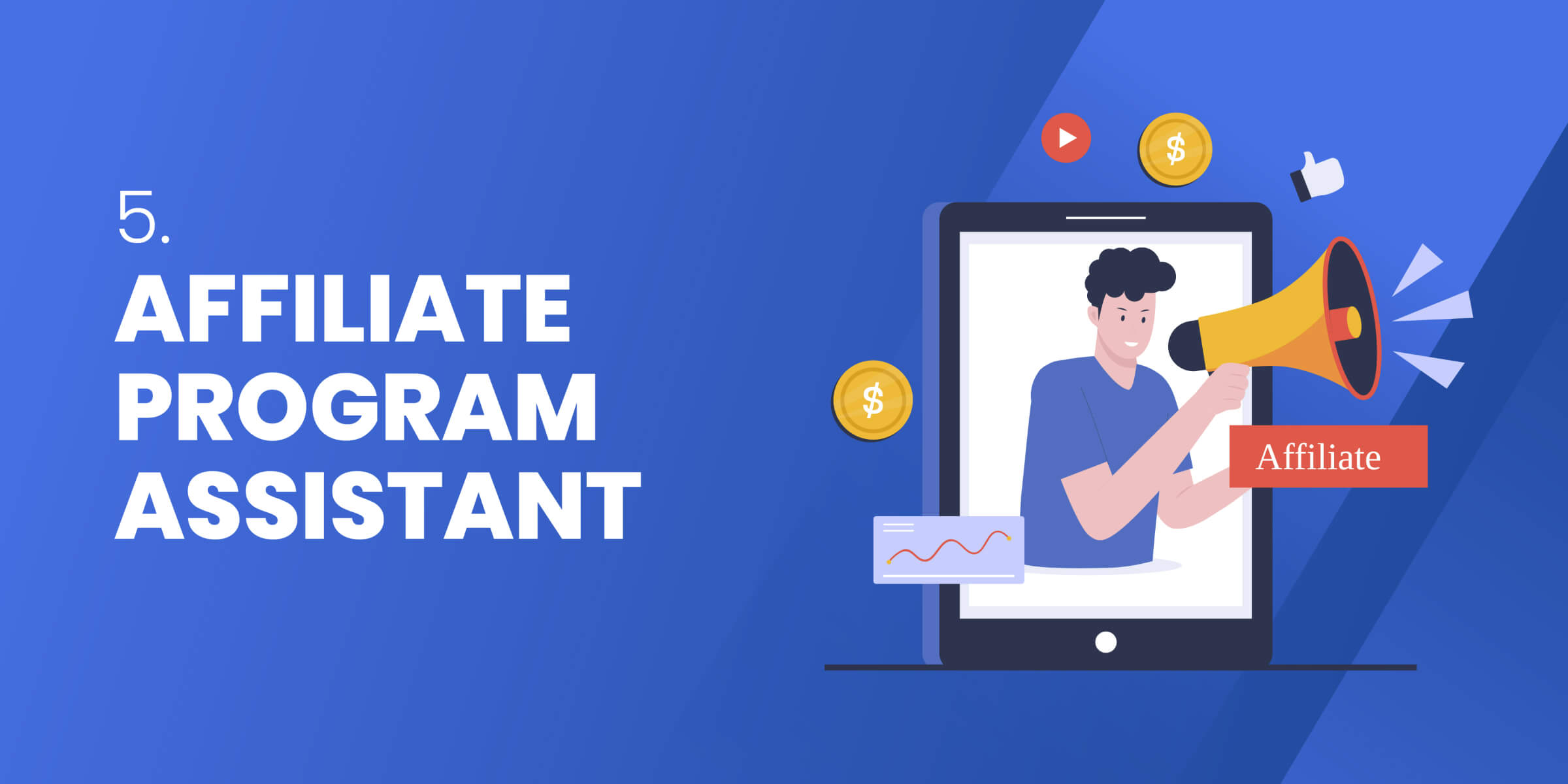 Affiliate Program Assistant