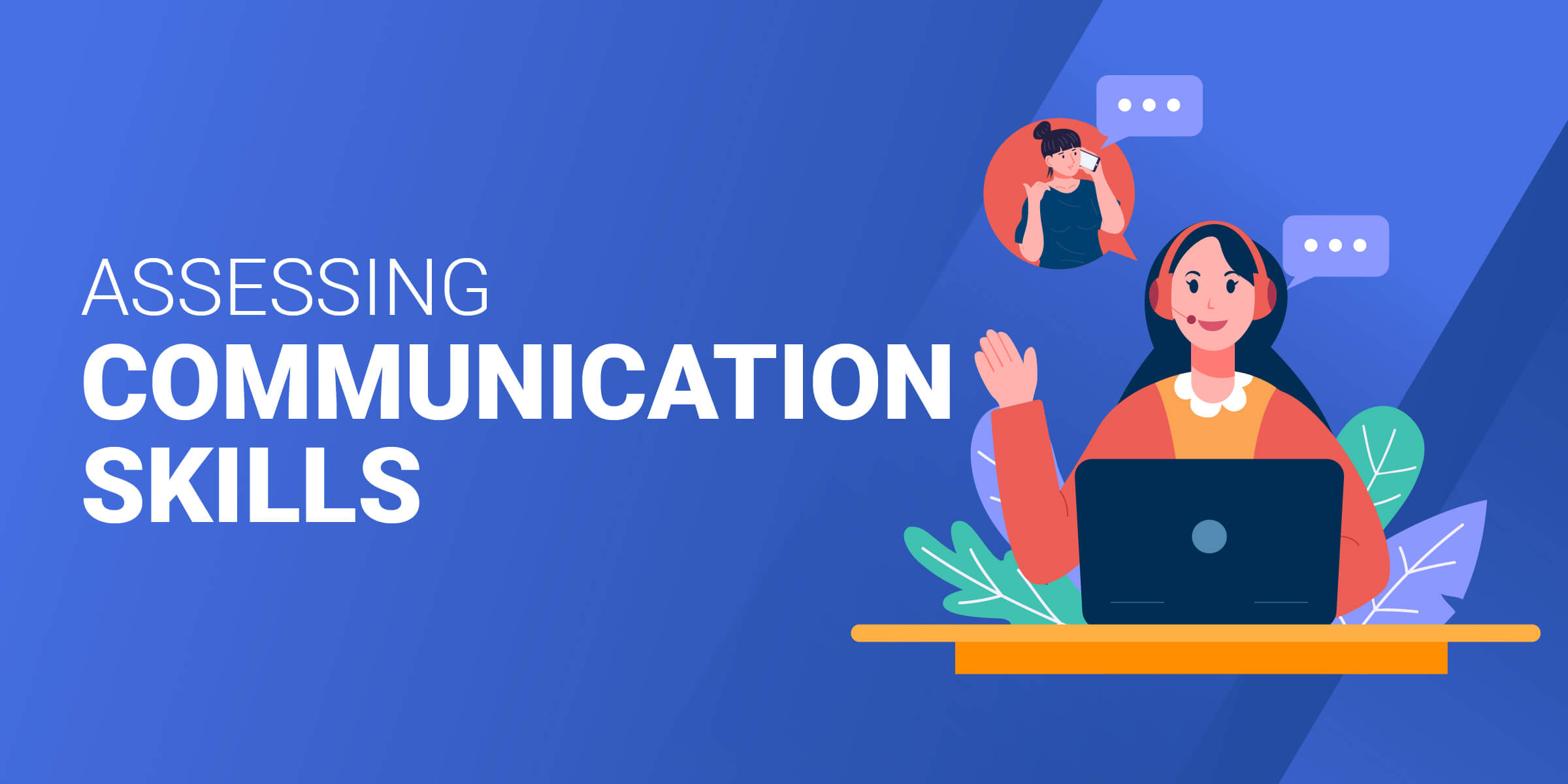 Asessing VA Communication Skills