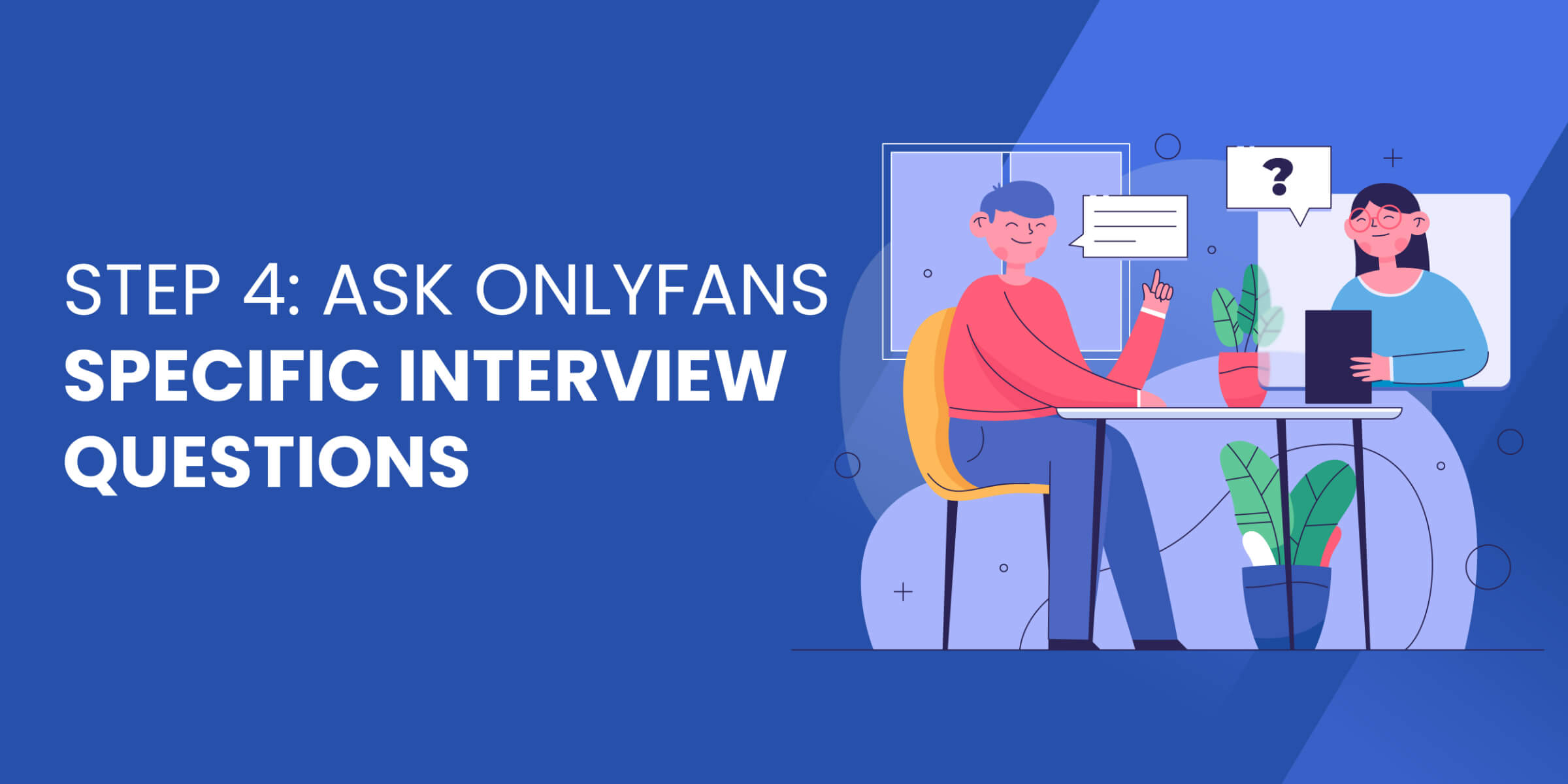 Ask OF Interview Questions