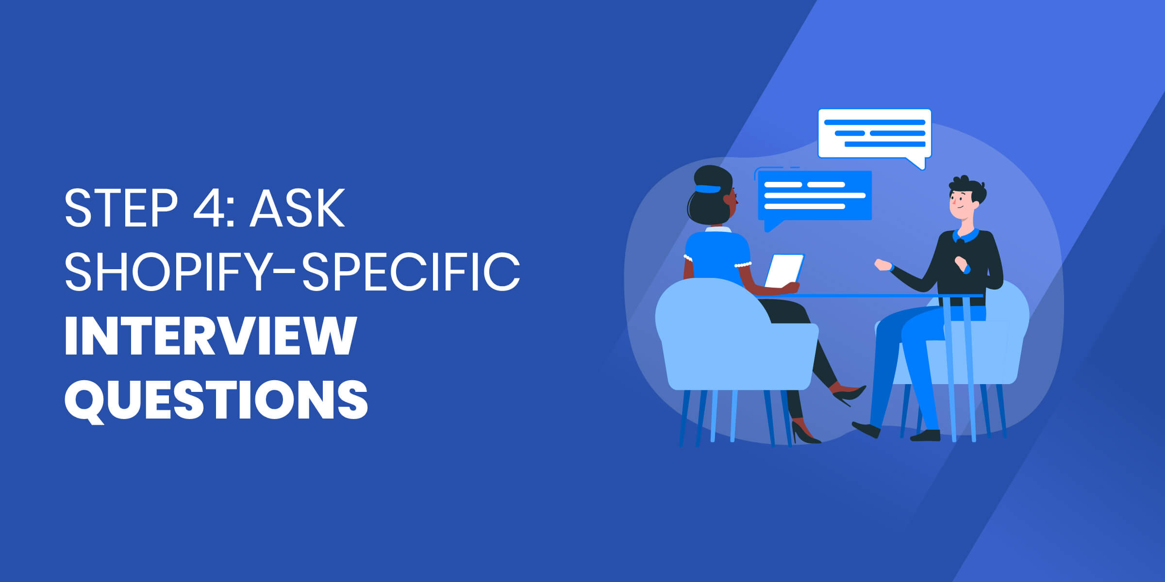 Ask Shopify Specific Interview Questions