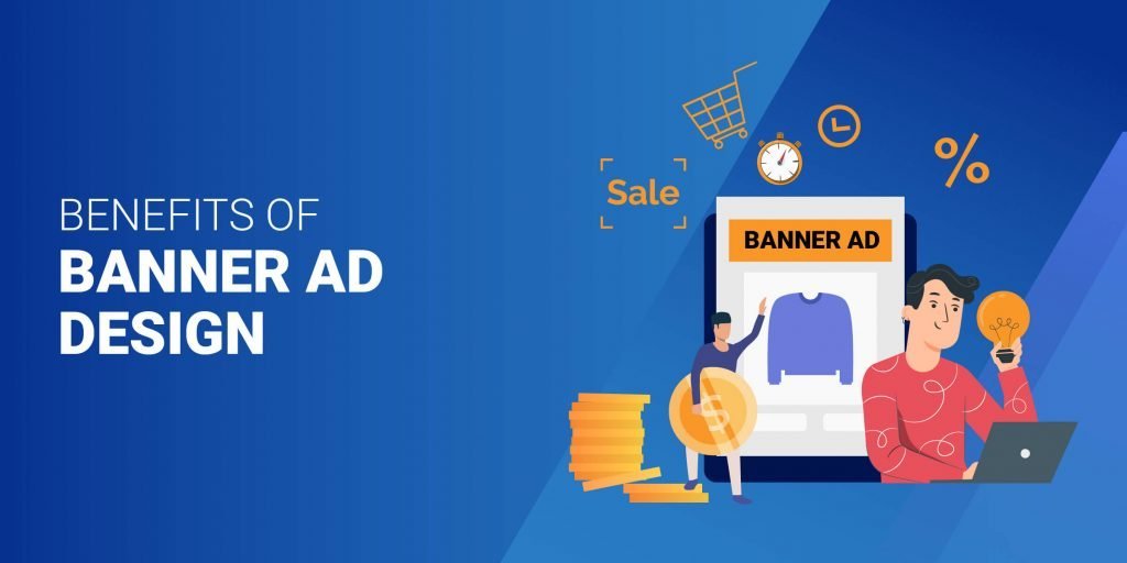 Banner Ad Design: A Complete Guide - Don't Do It Yourself