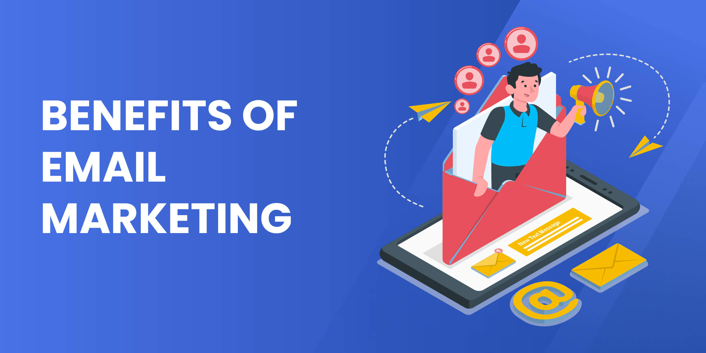 Benefits of Email Marketing vs SMS