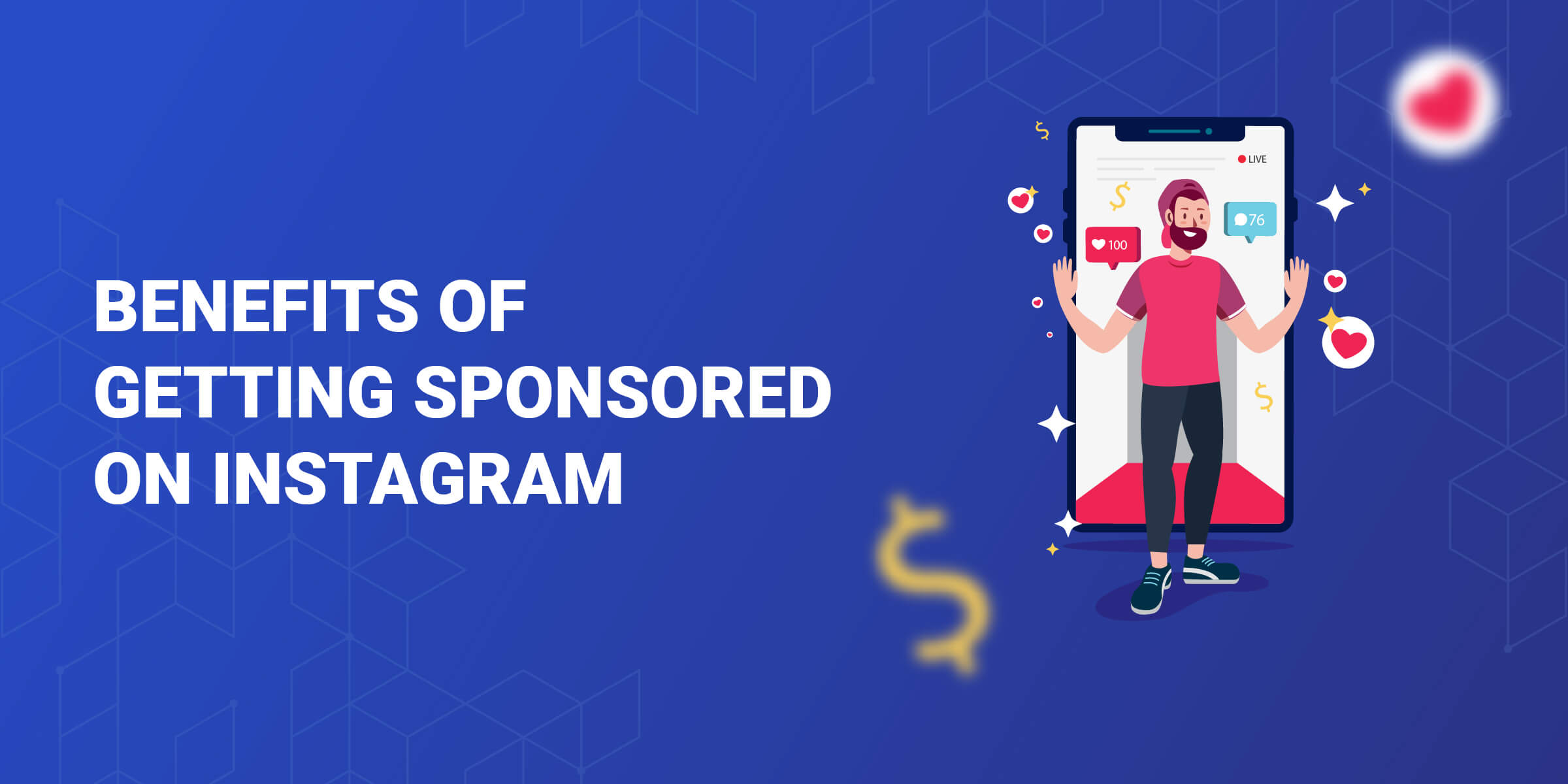 Benefits of Getting Sponsored on Instagram