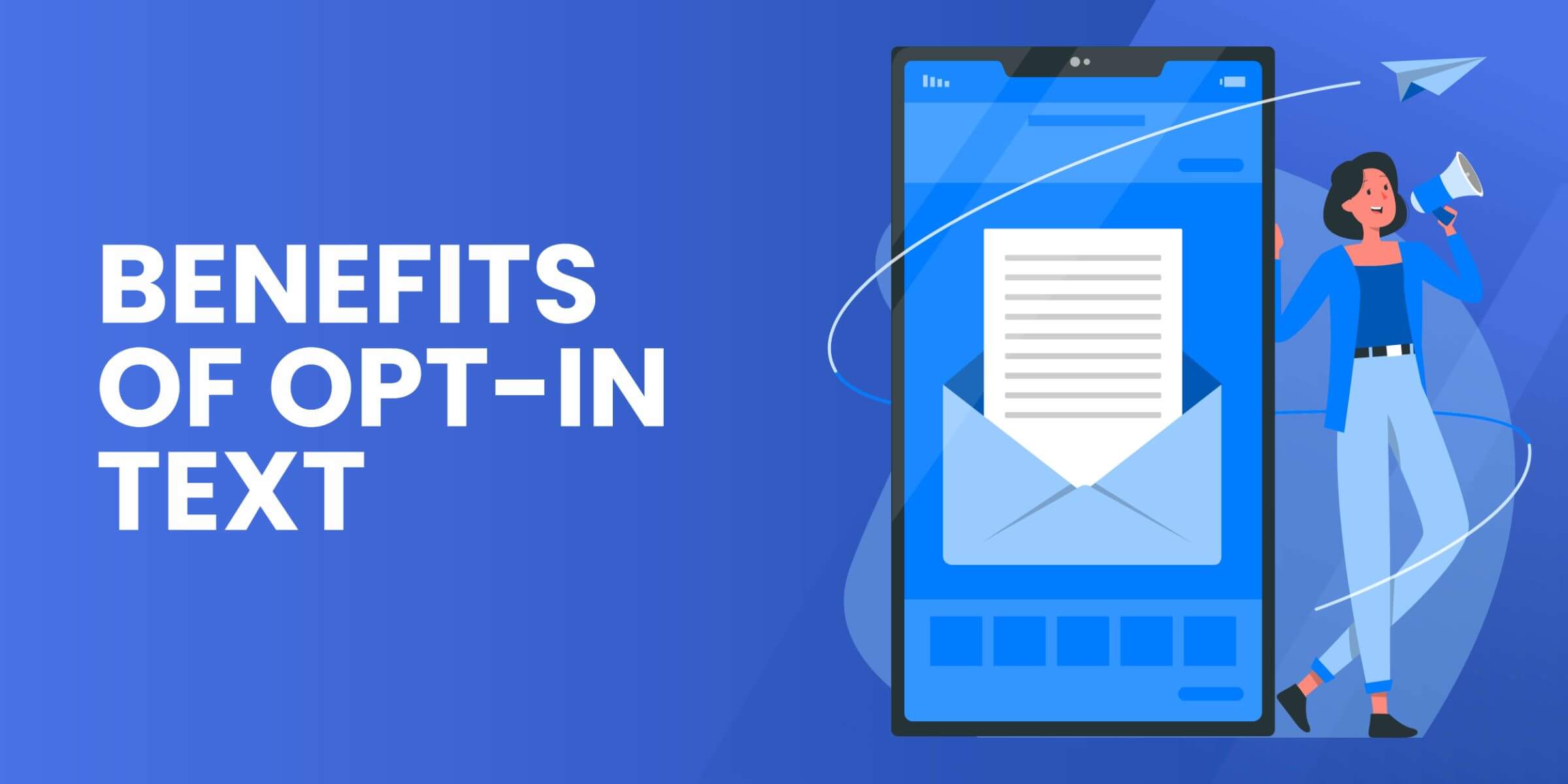 Benefits of Opt In Text