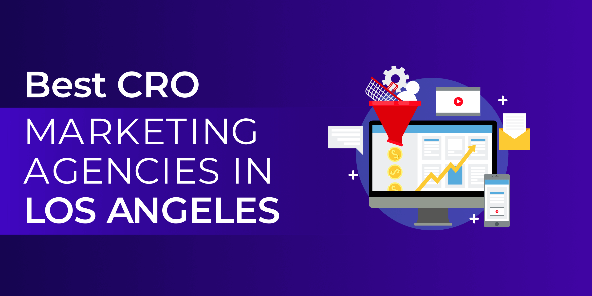 Best CRO Marketing Agencies in Los Angeles