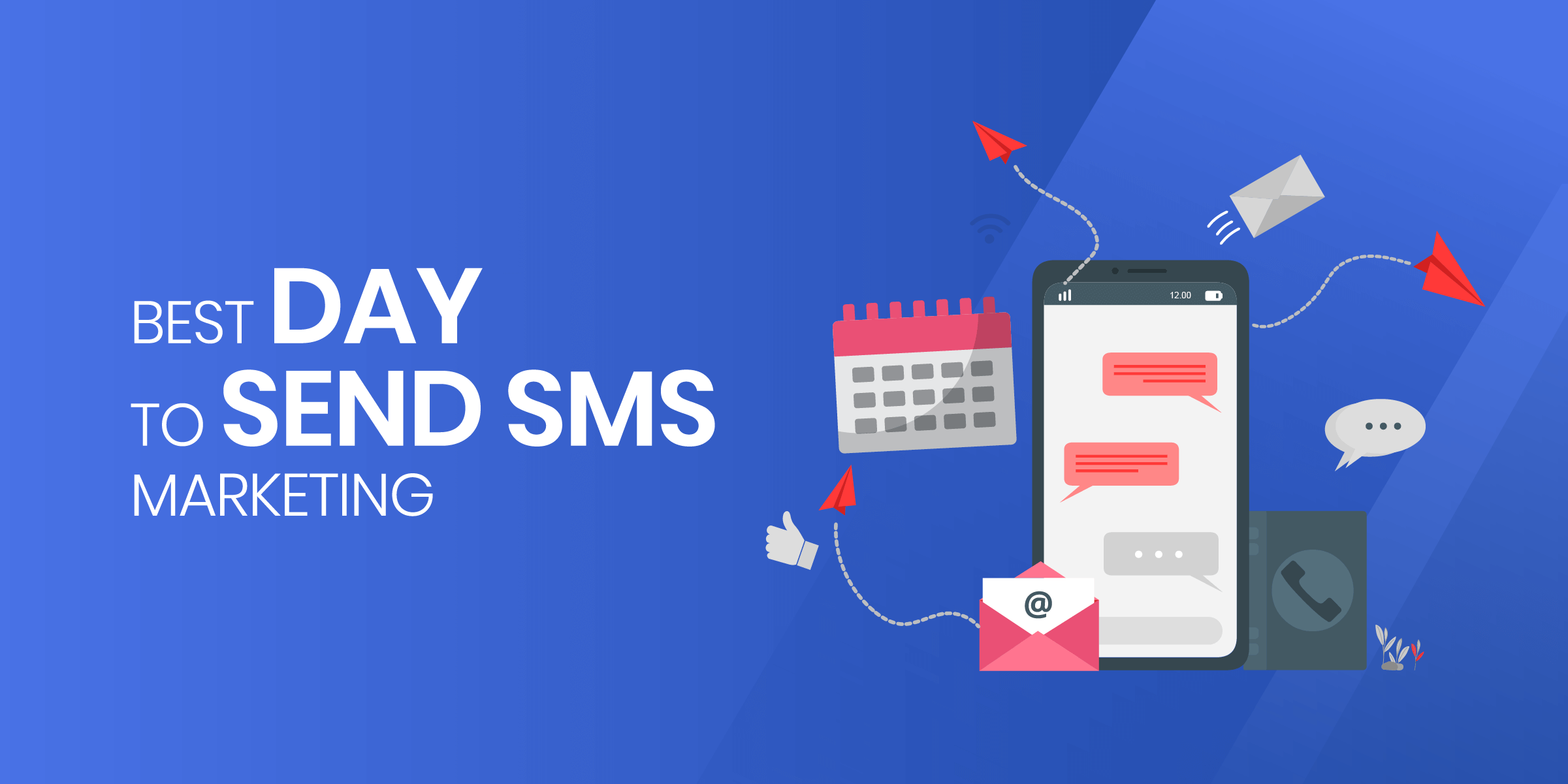 Best Day to Send SMS Marketing
