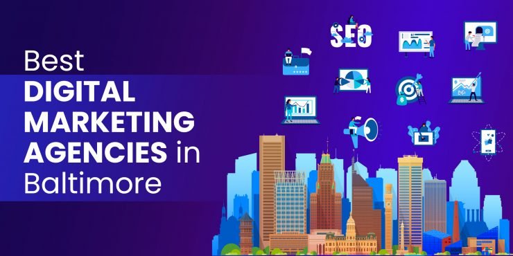 Best Digital Marketing Agencies in Baltimore