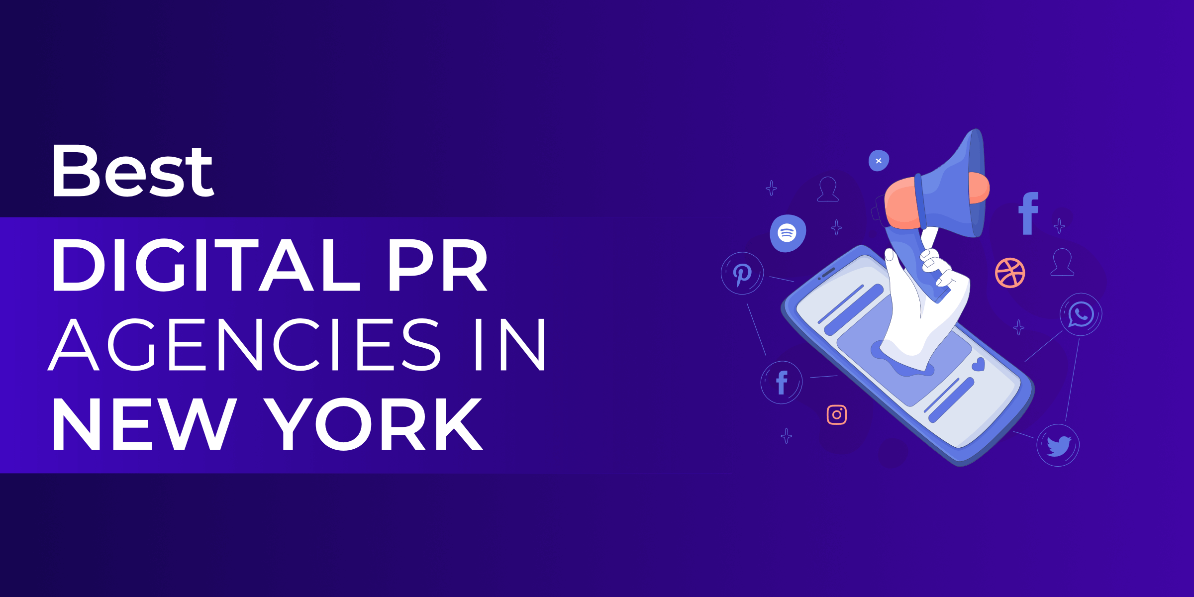 Best Digital PR Agencies in New York City
