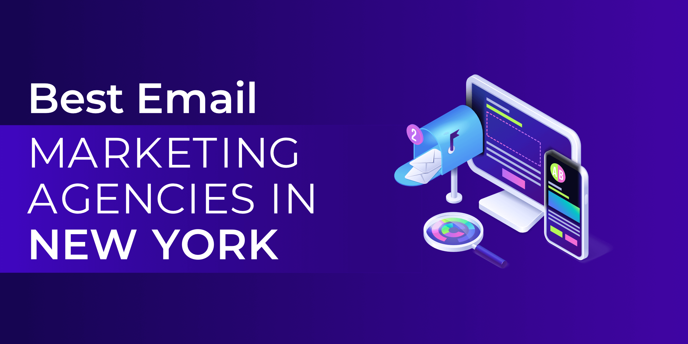 Best Email Marketing Agencies in New York City