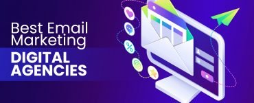 Best Email Marketing Digital Agencies