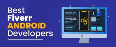 Best Fiverr Android Developers