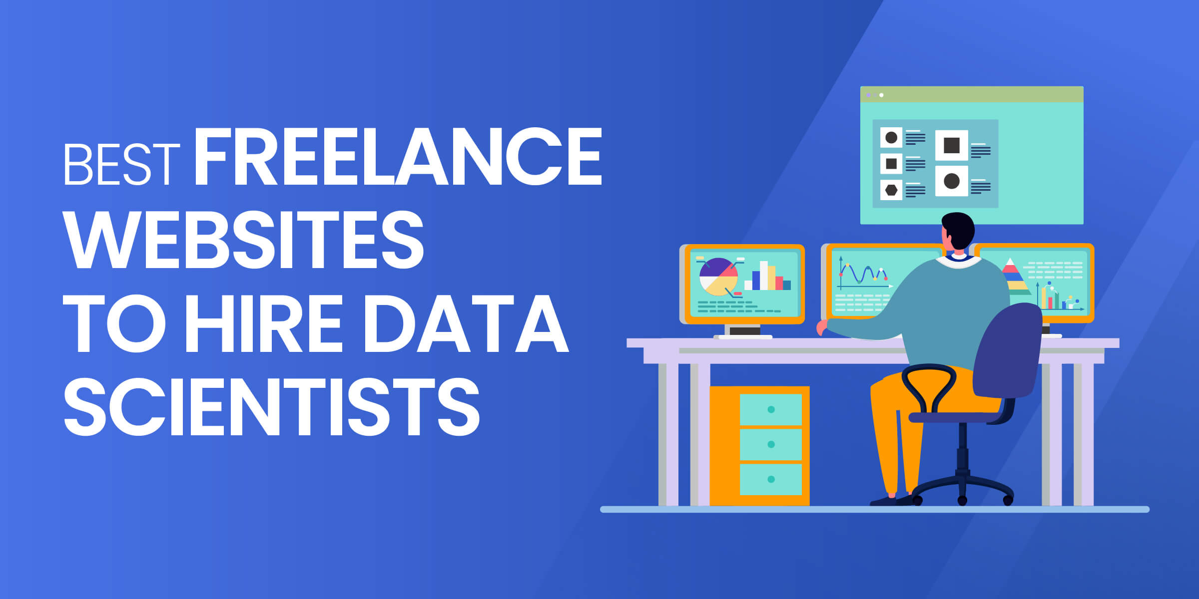 Best Freelance Websites to Hire Data Scientists