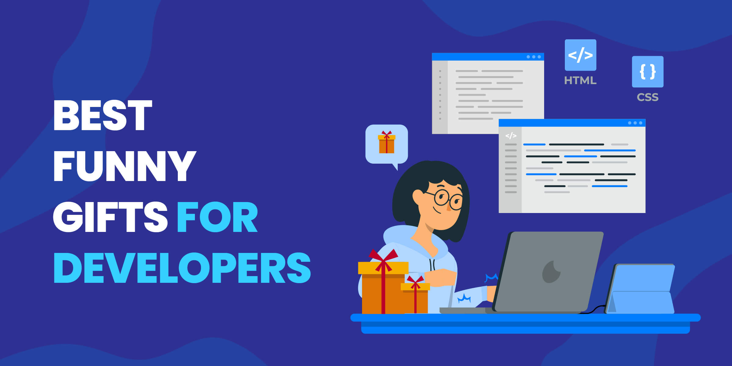 Gift Ideas for Developers That You Can Code