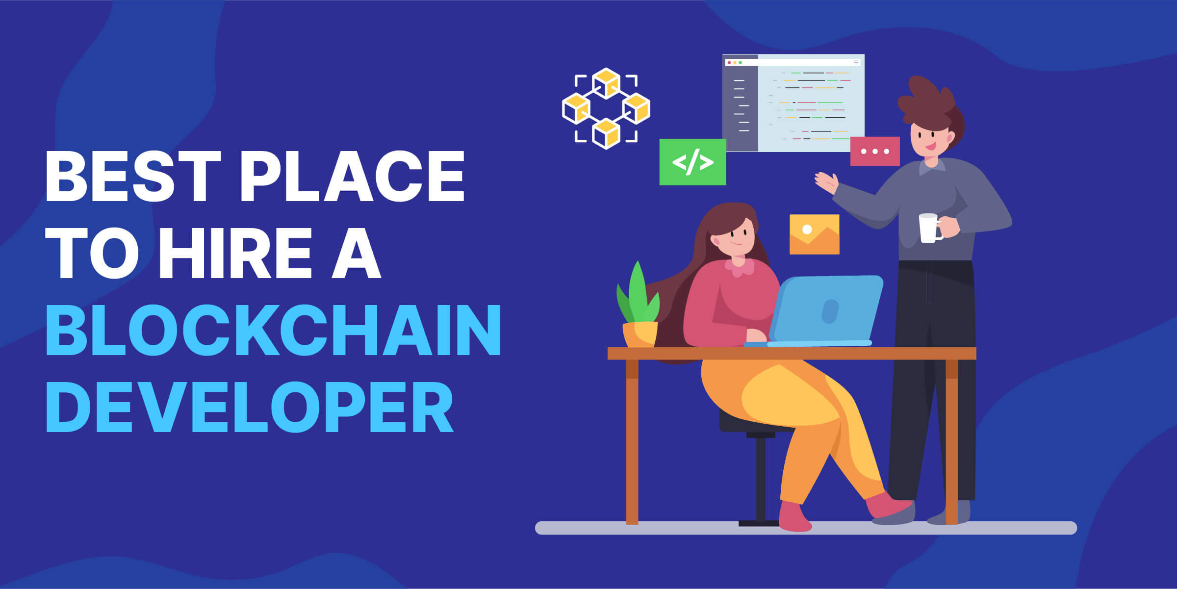 Best Place to Hire Blockchain Developer