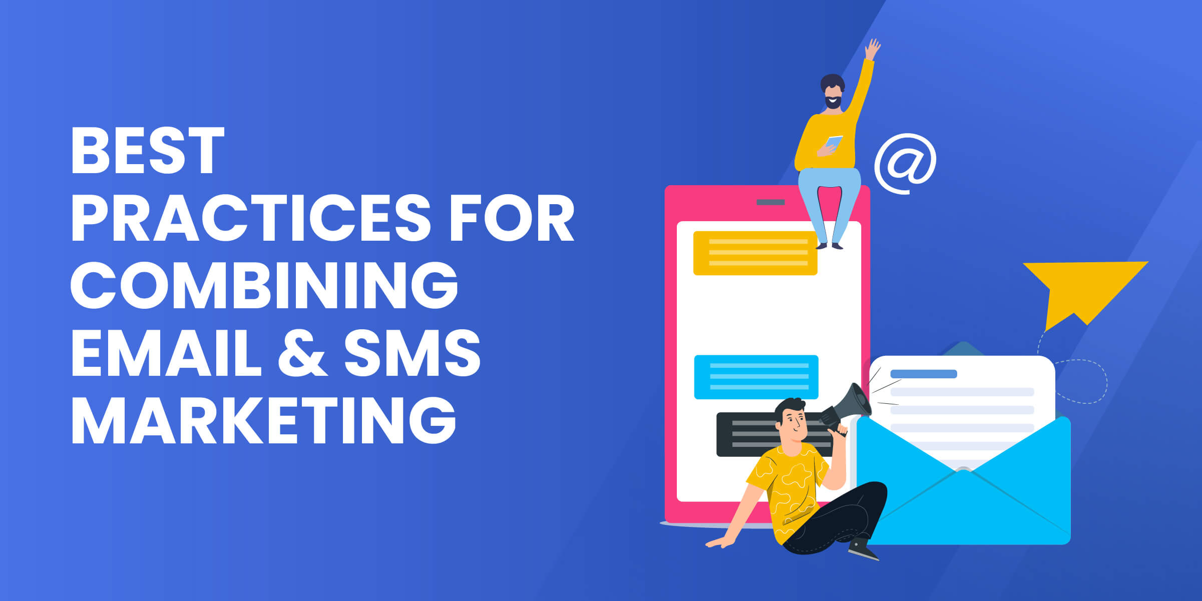 Best Practices for Email and SMS Marketing