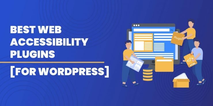 Best Web Accessibility Plugins for WordPress