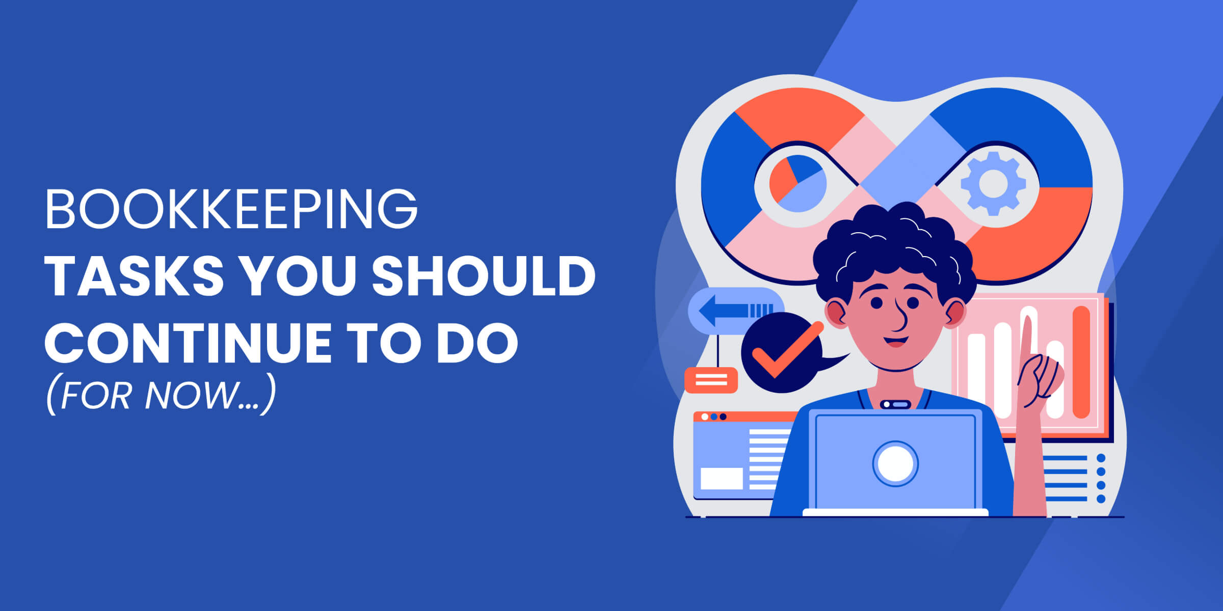 Bookkeeping Tasks You Continue To Do
