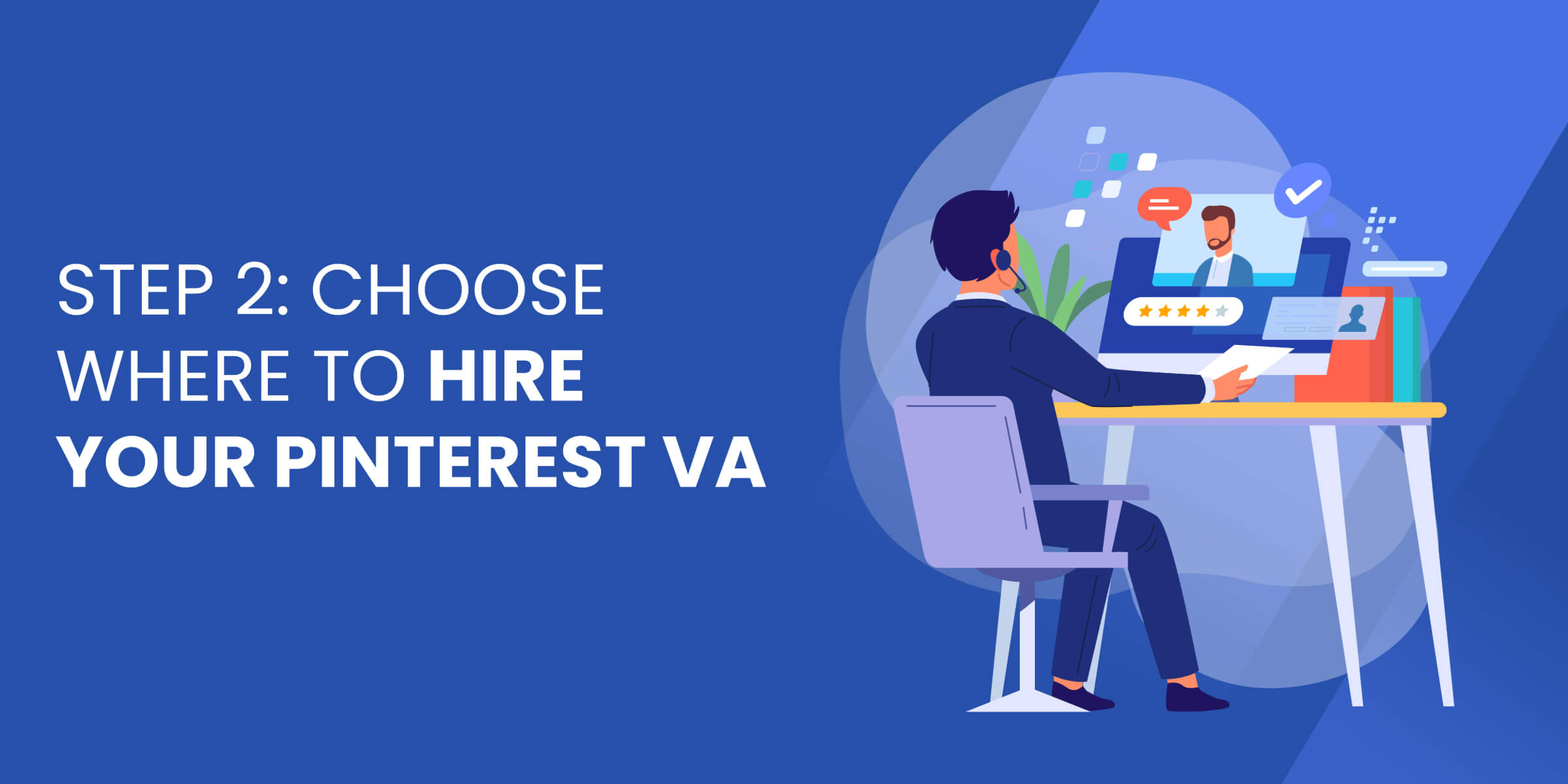 Choose Where to Hire Pinterest VA