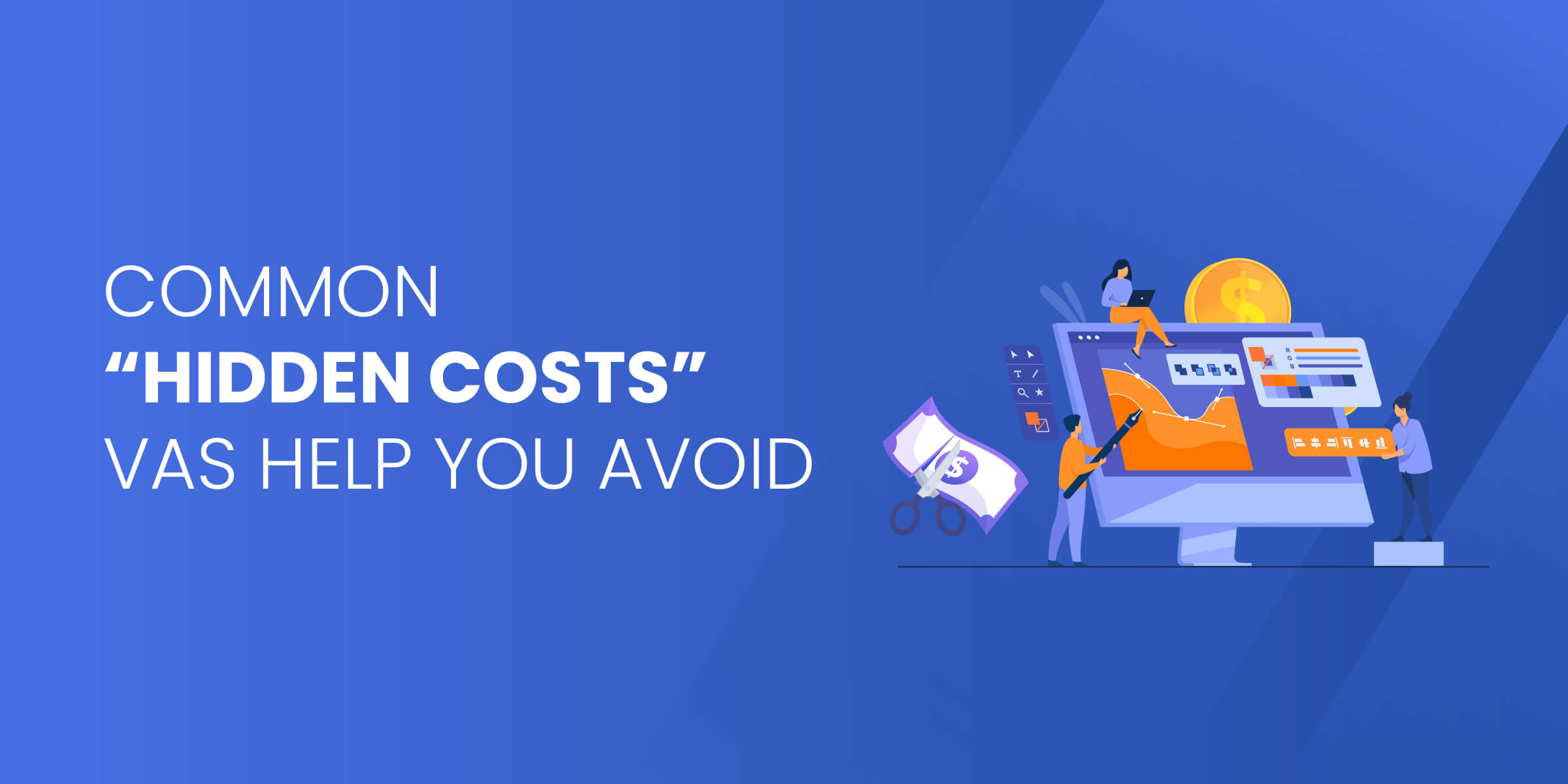 Common Hidden Costs VA Help You Avoid