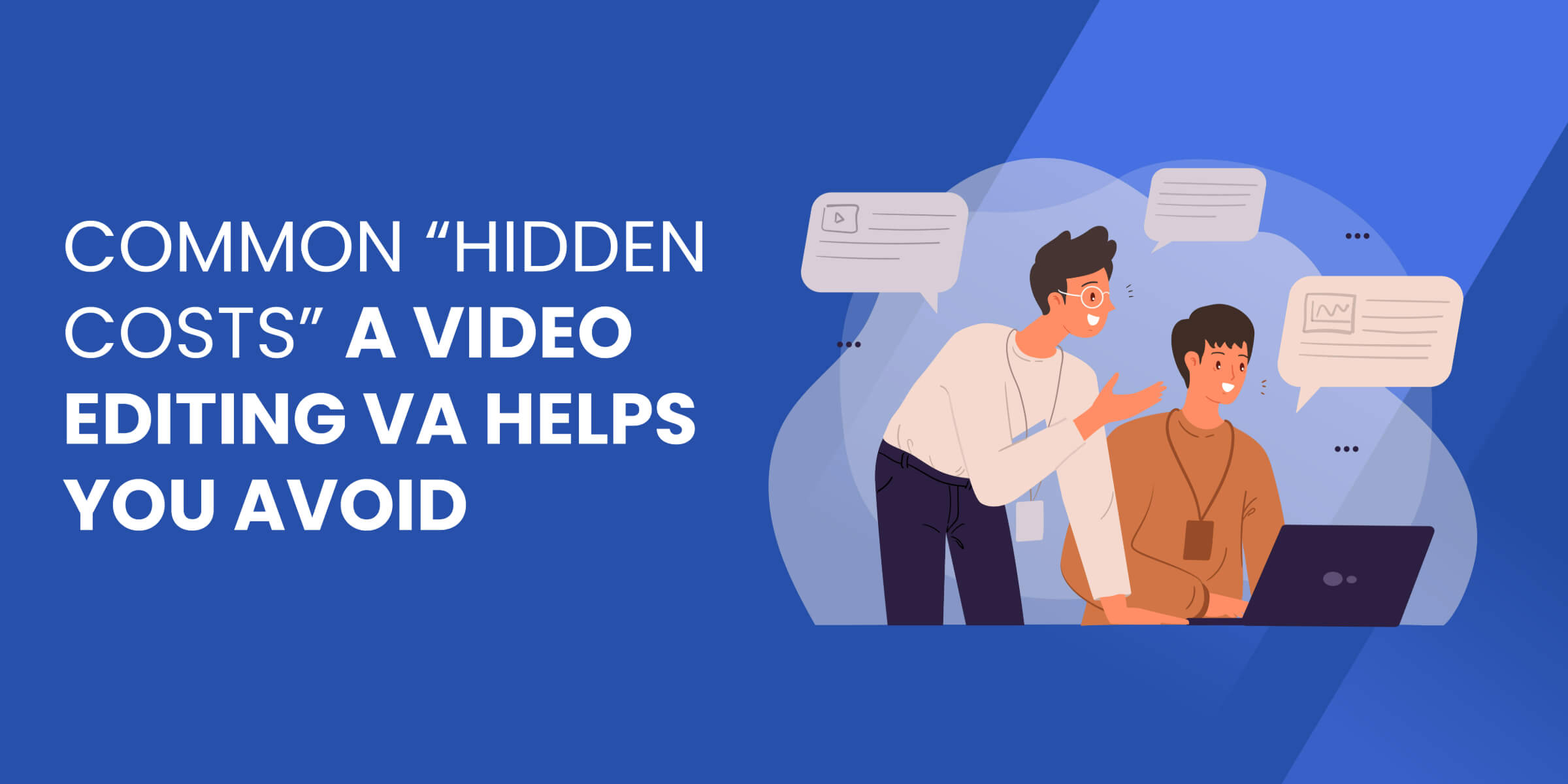 Common Hidden Costs of Video Editing VA