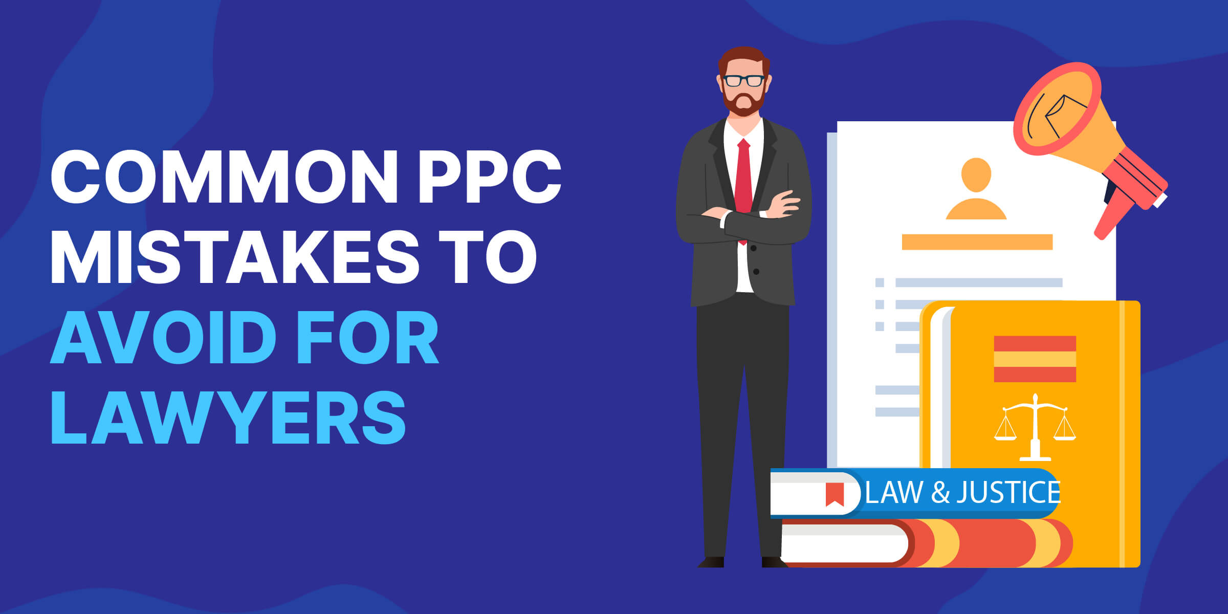 Common PPC Mistakes to Avoid Lawyers