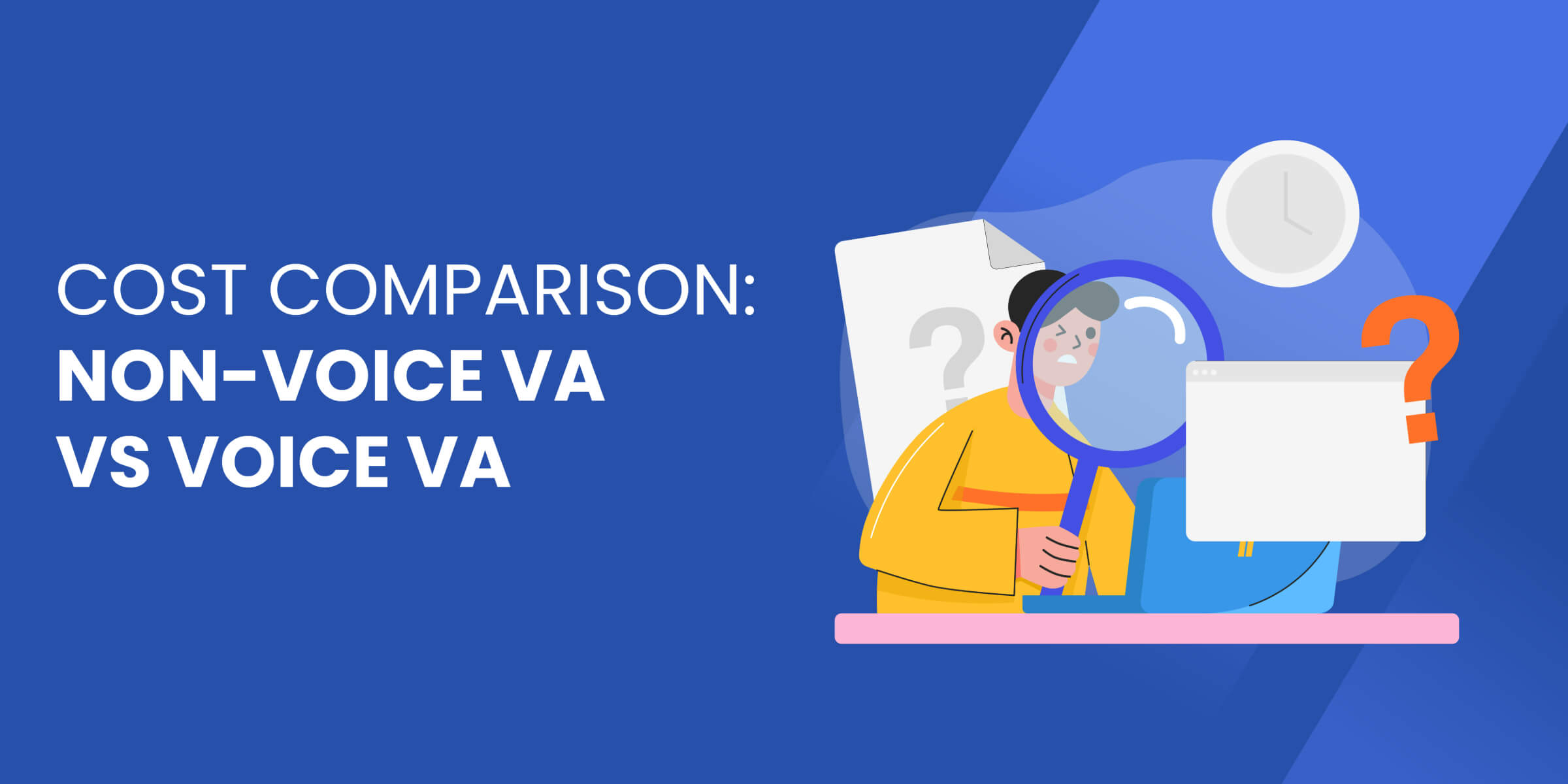 Cost Comparison of Non Voice VA vs Voice VA