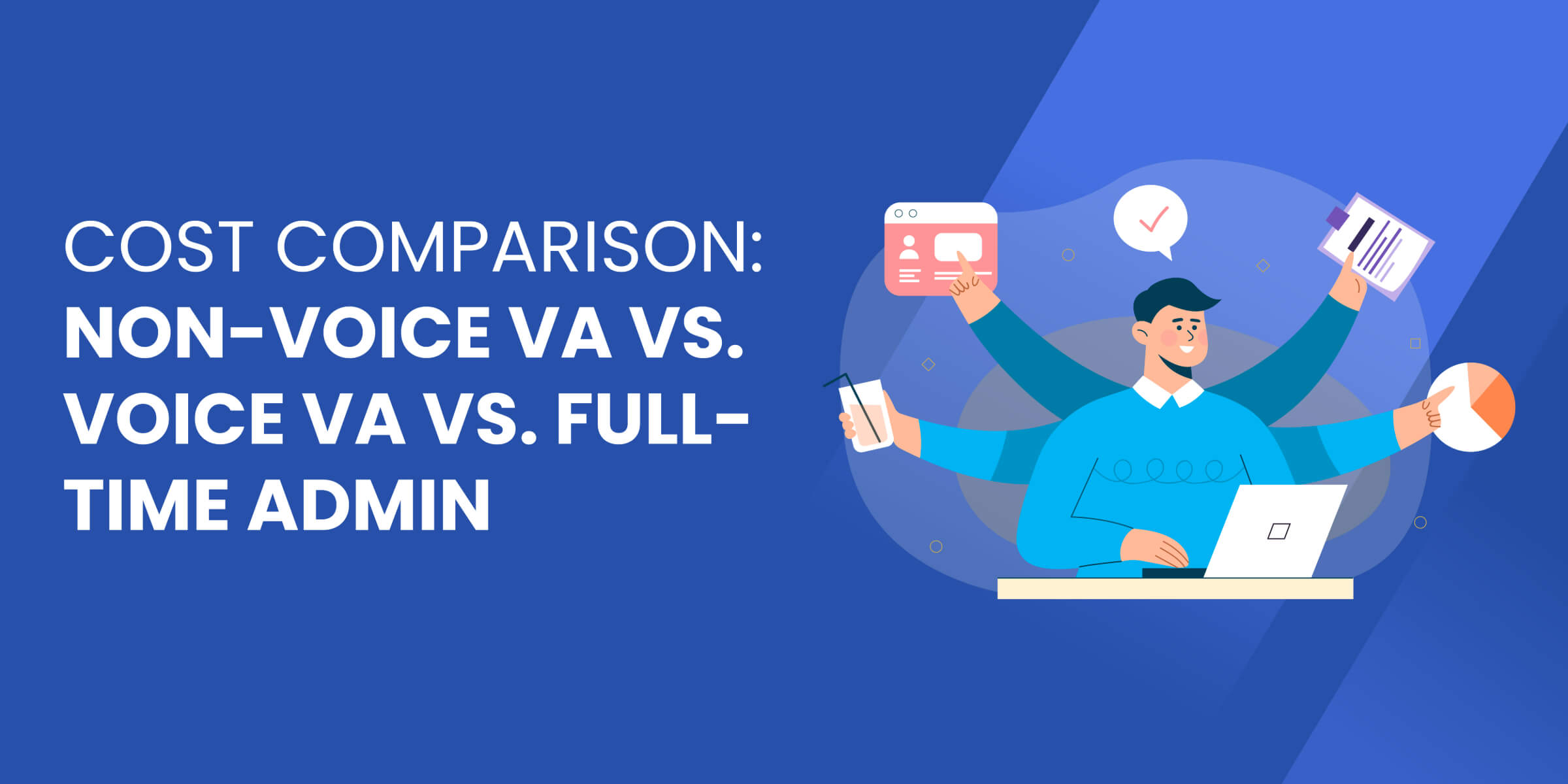 Cost Comparison of Non Voice VA