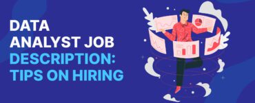 Data Analyst Job Description Tips for Hiring
