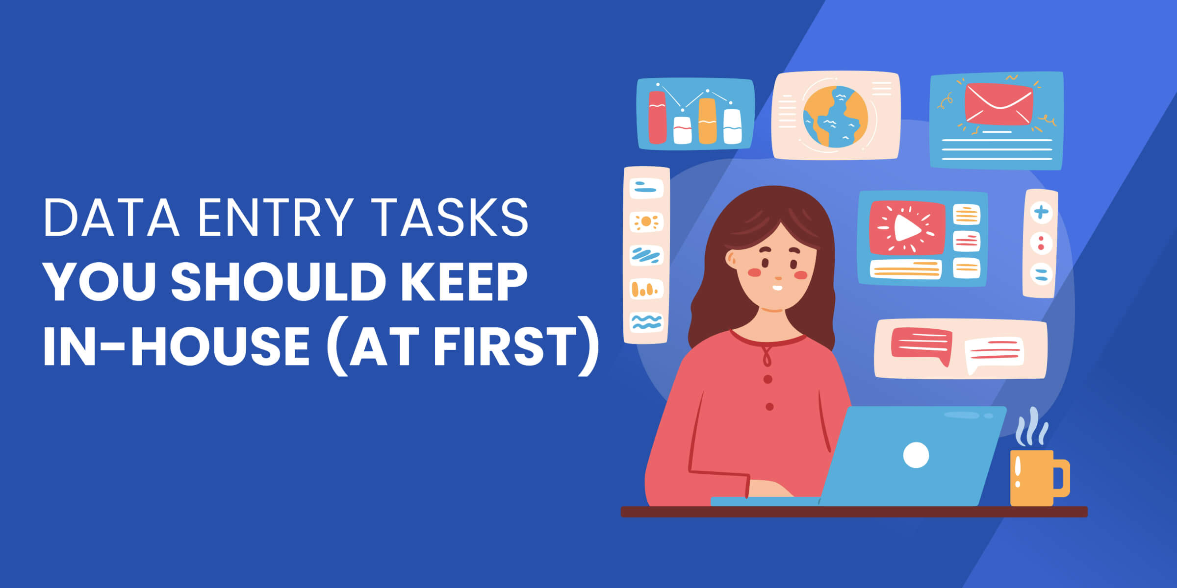 Data Entry Tasks To Keep In House