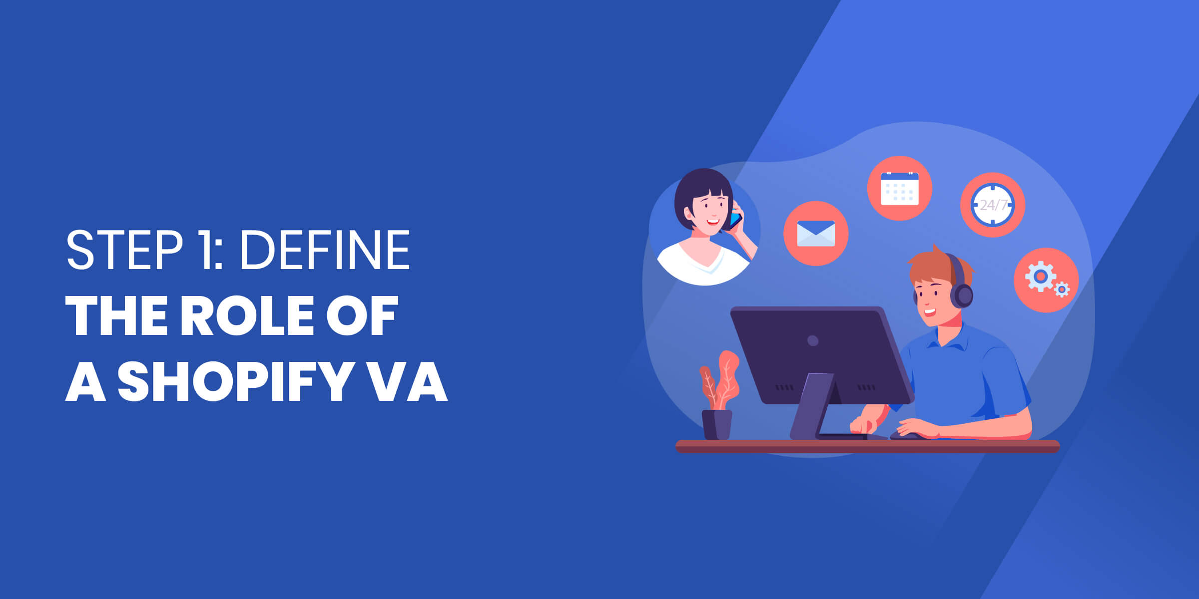 Define Role of Shopify VA