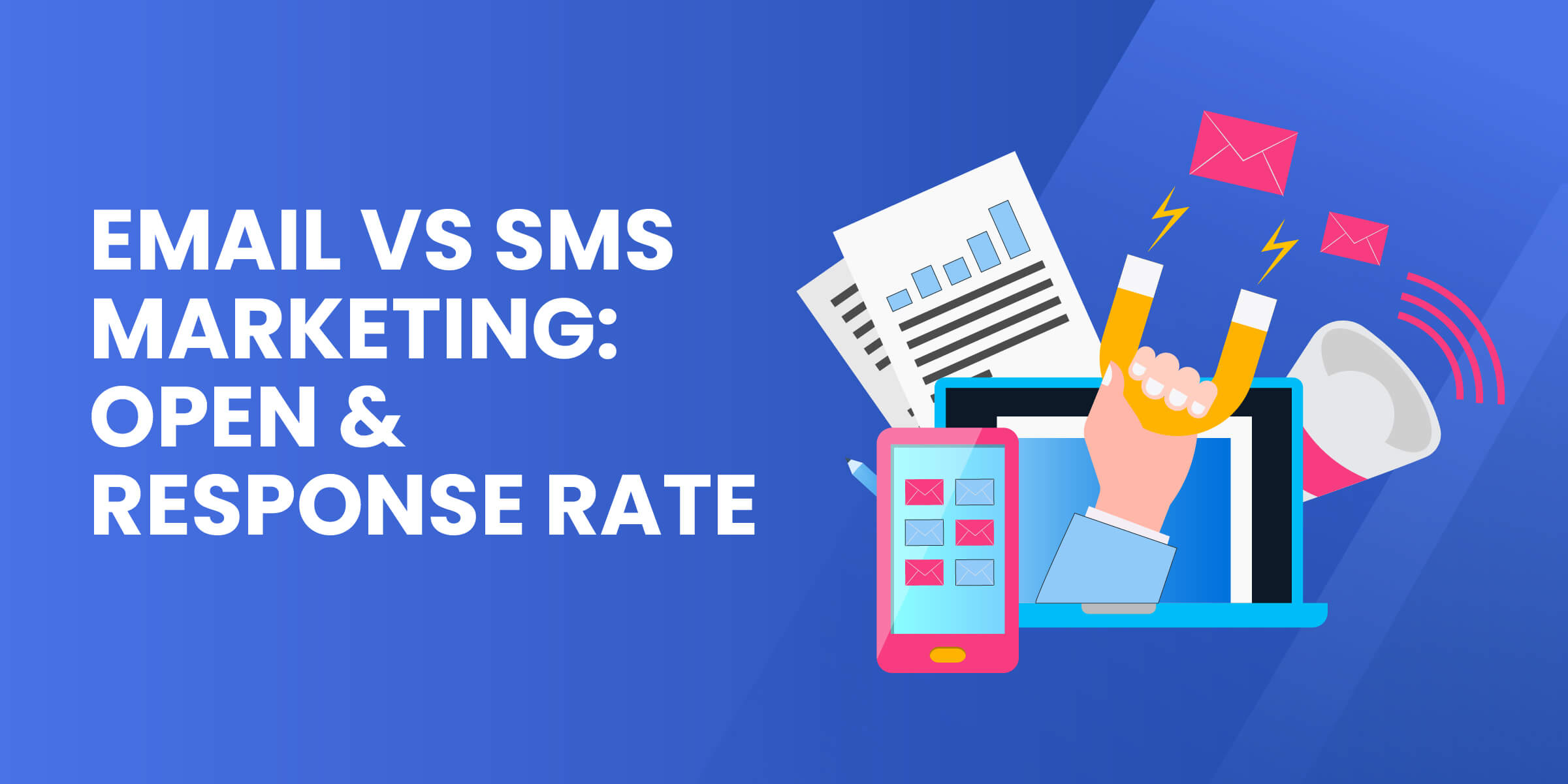 Email vs SMS Marketing Open Rate