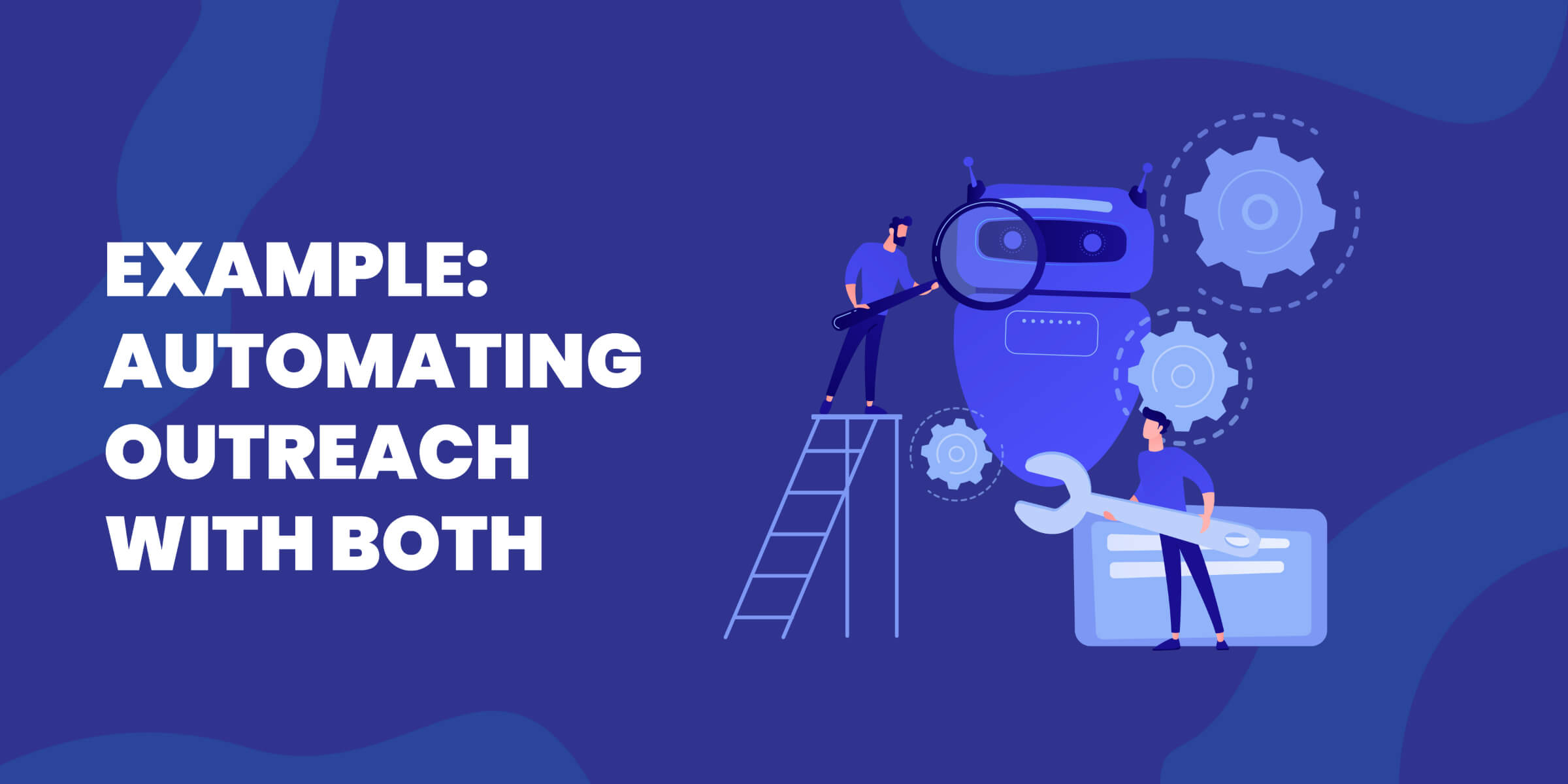 Example Automating Outreach