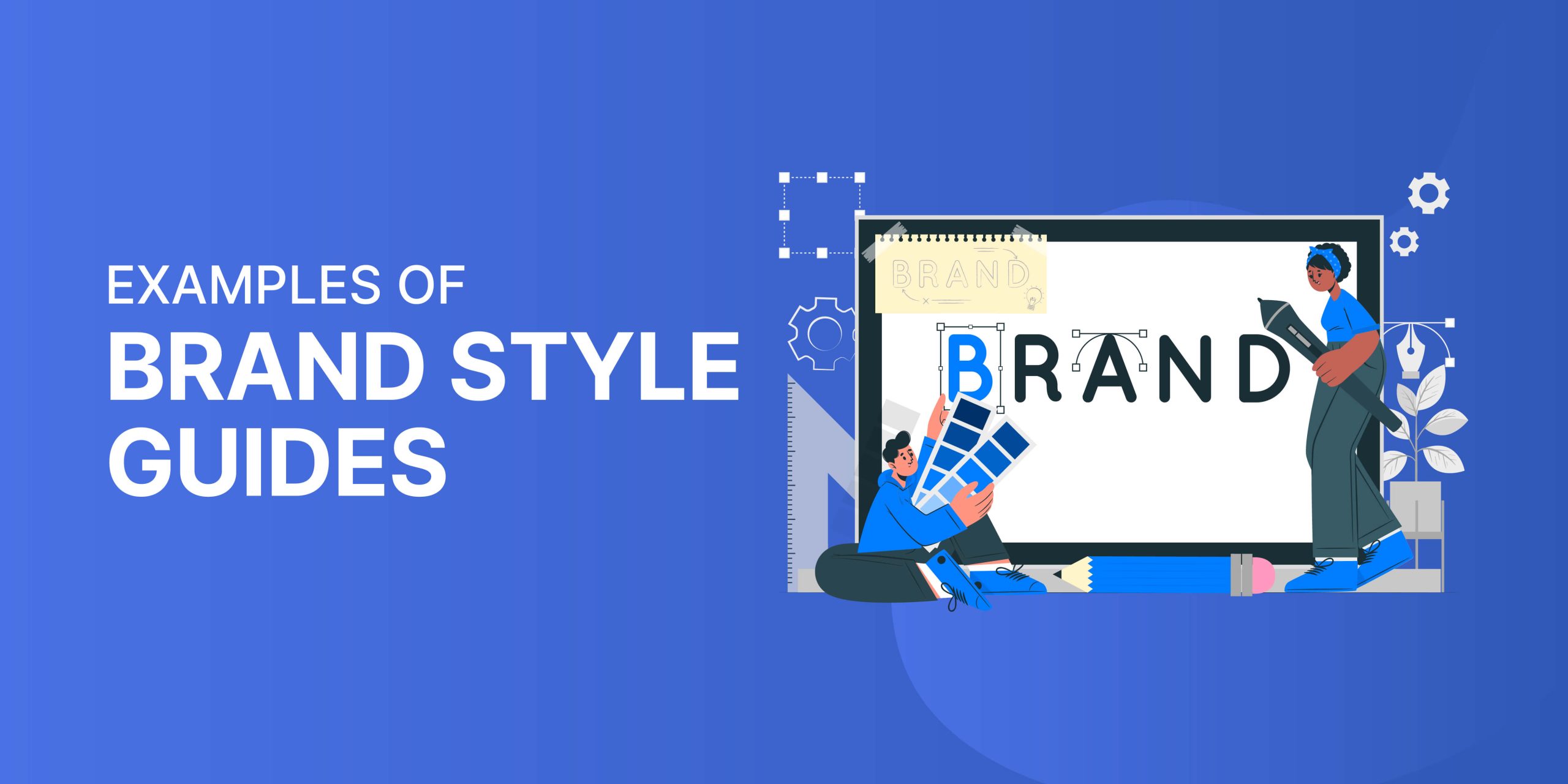 Examples of Brand Style Guide