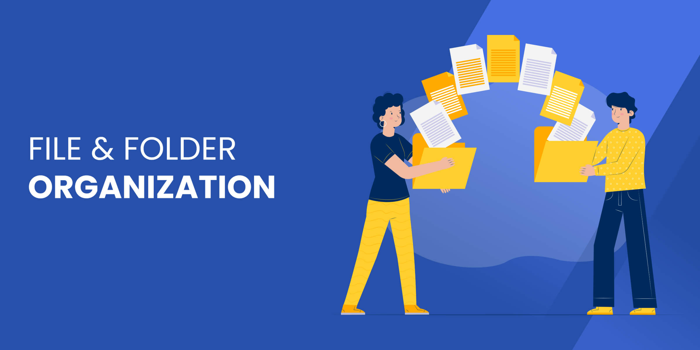 File and Folder Organization