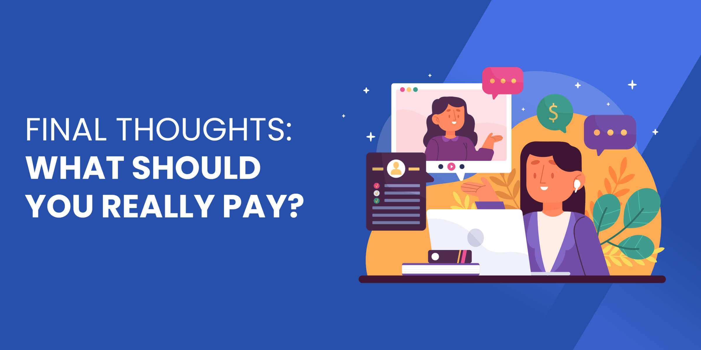 Final Thoughts What Should You Really Pay Suppport VA