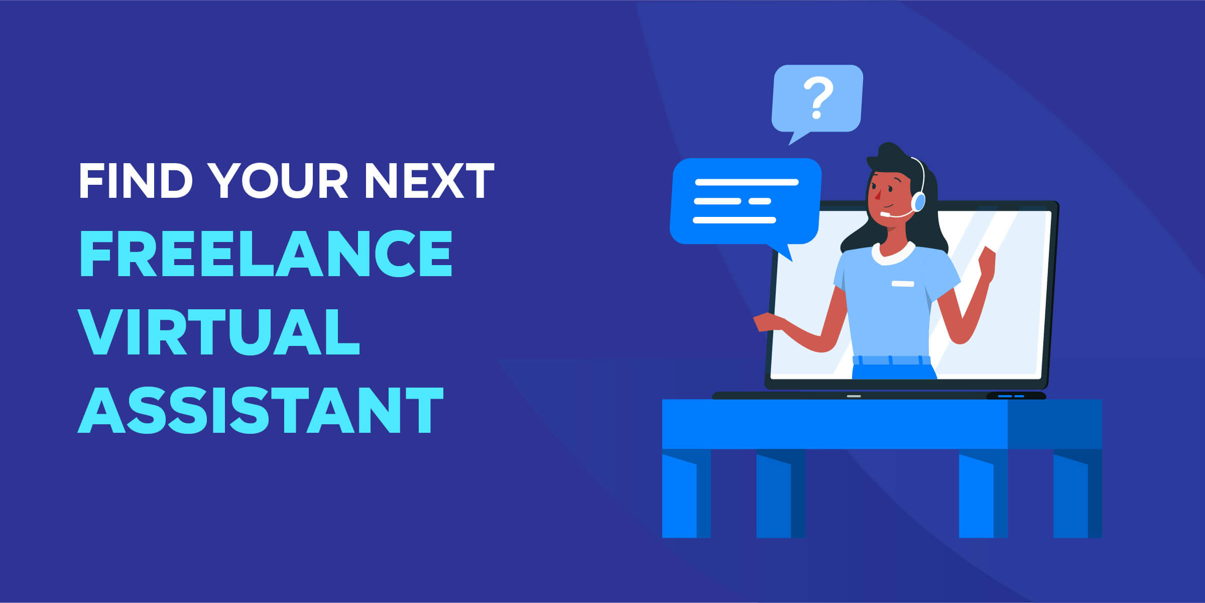 Find Your Next Freelance Virtual Assistant