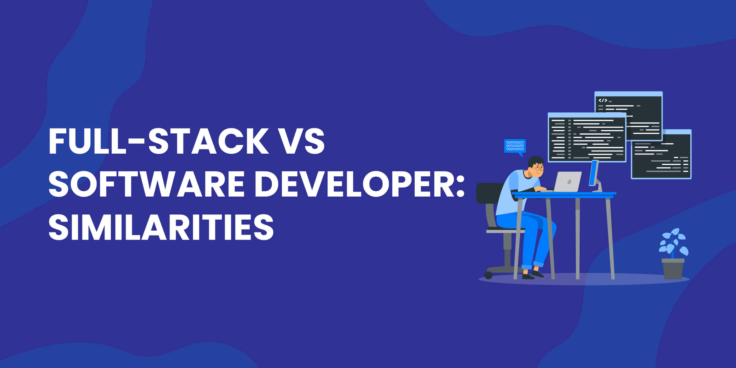 Full Stack vs Software Similarities