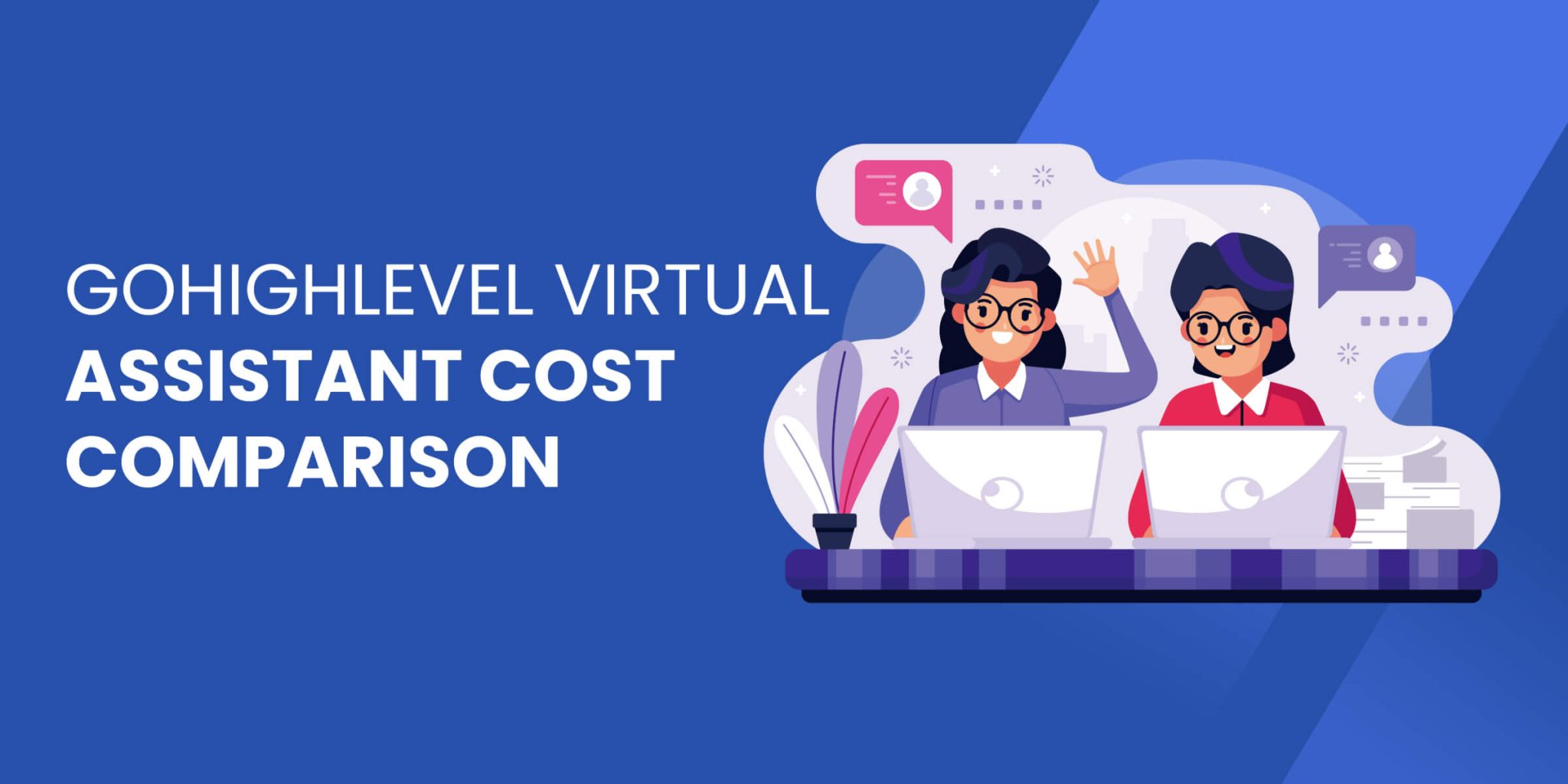How Much Does a GoHighLevel Virtual Assistant Cost? (2025 Rates)