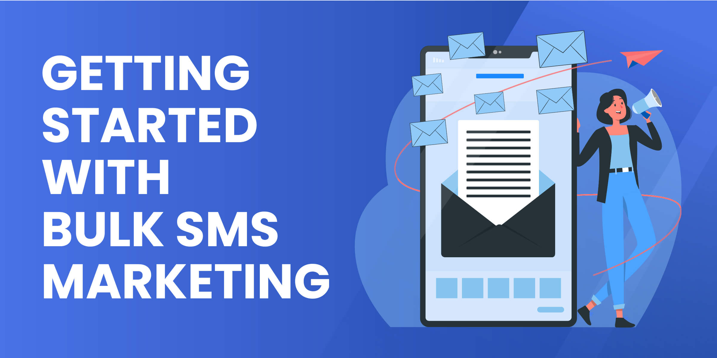 Getting Started Bulk SMS Marketing