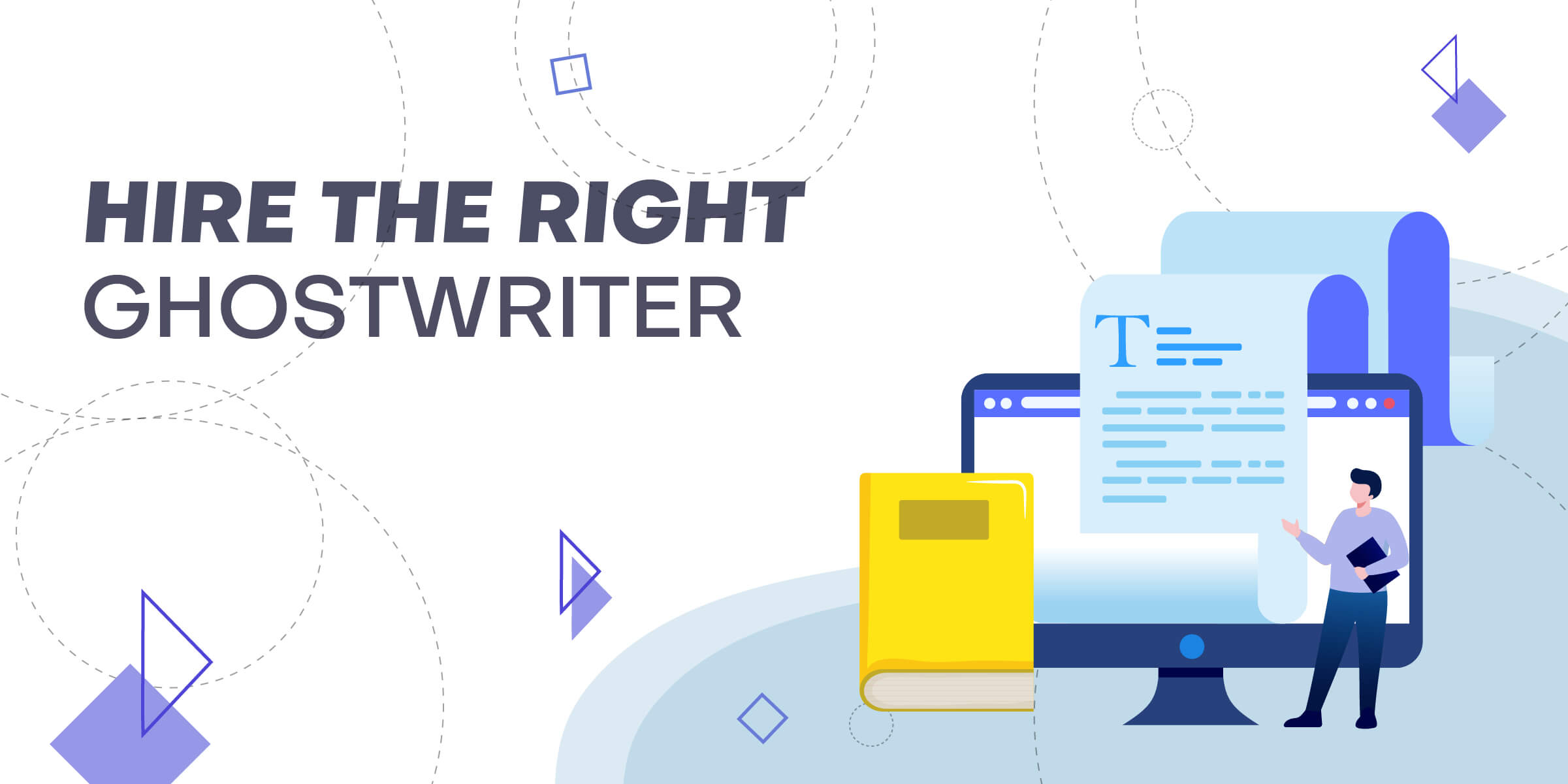 Hire the Right Ghostwriter