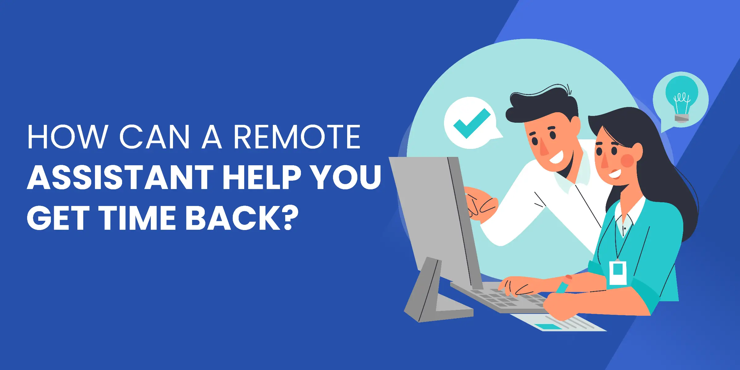 How Can Remote Assistant Help