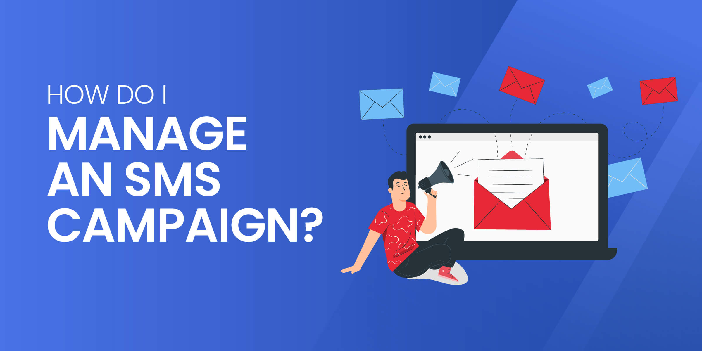 How Do I Manage SMS Campaign
