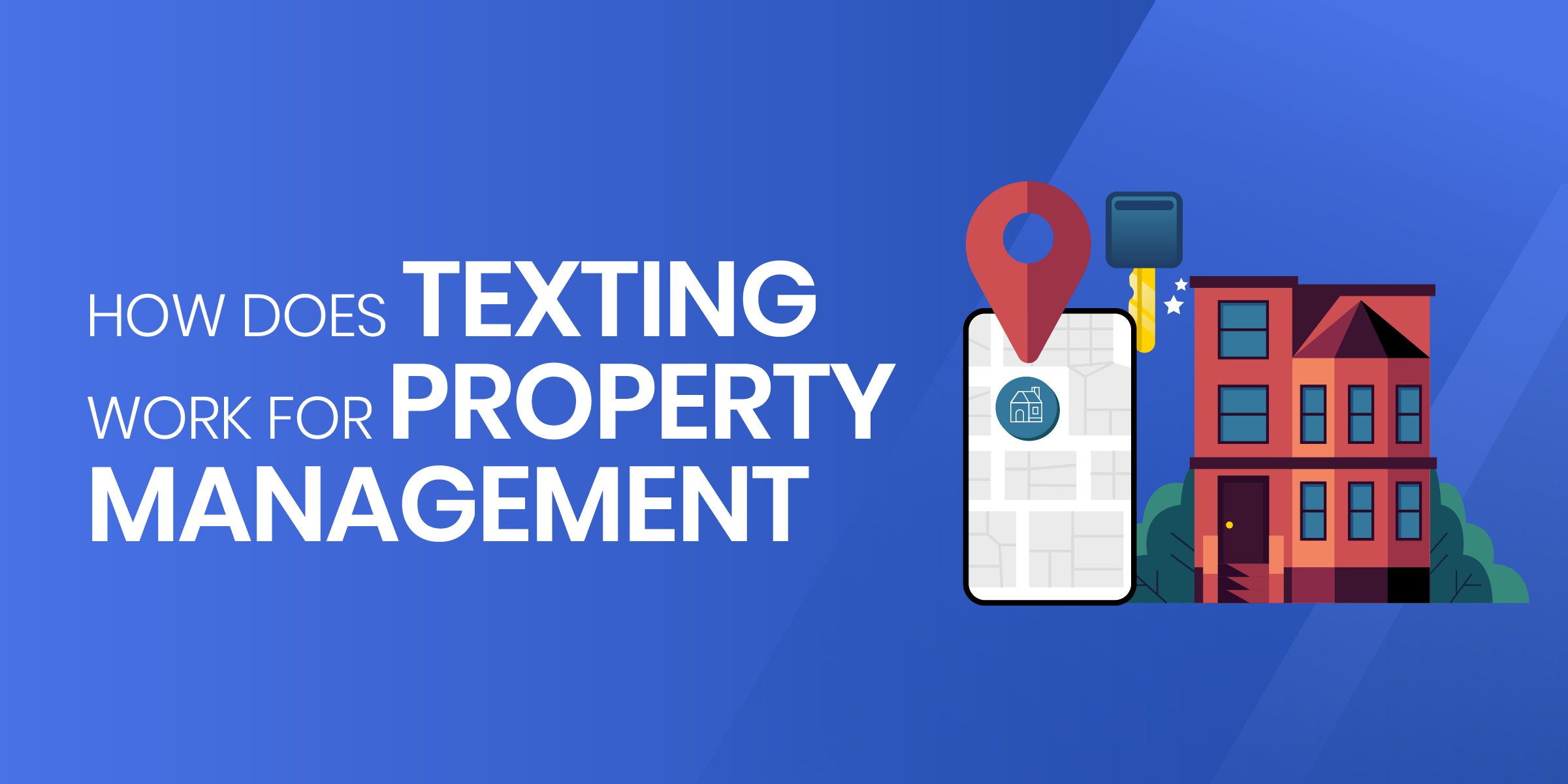 How Does Texting Work for Property Management
