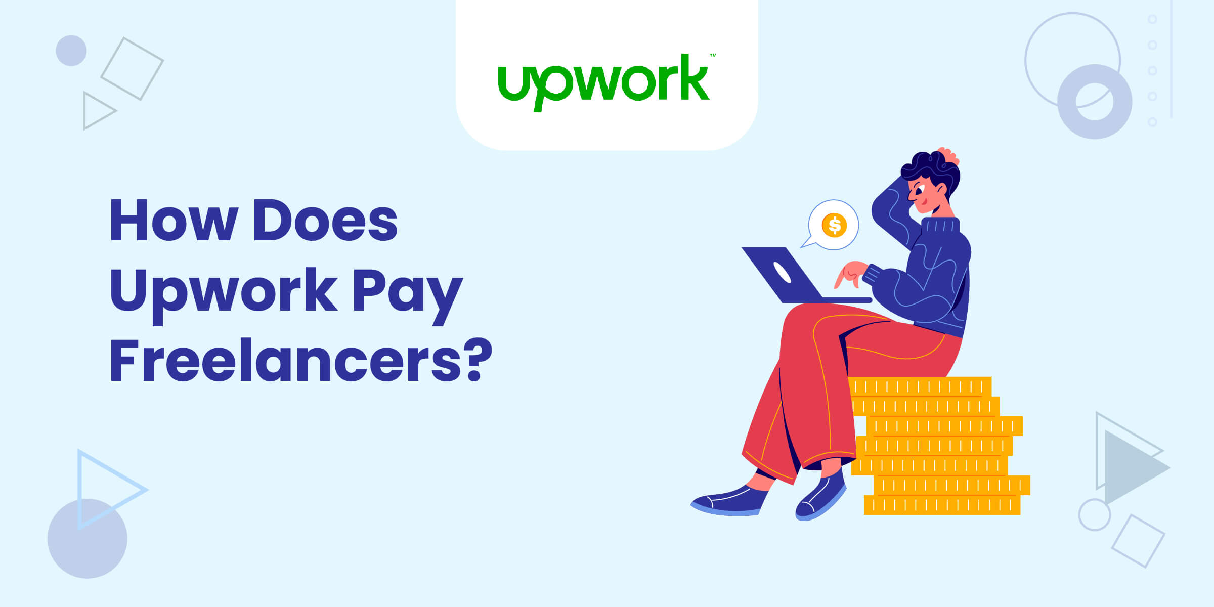 How Does Upwork Pay Freelancers