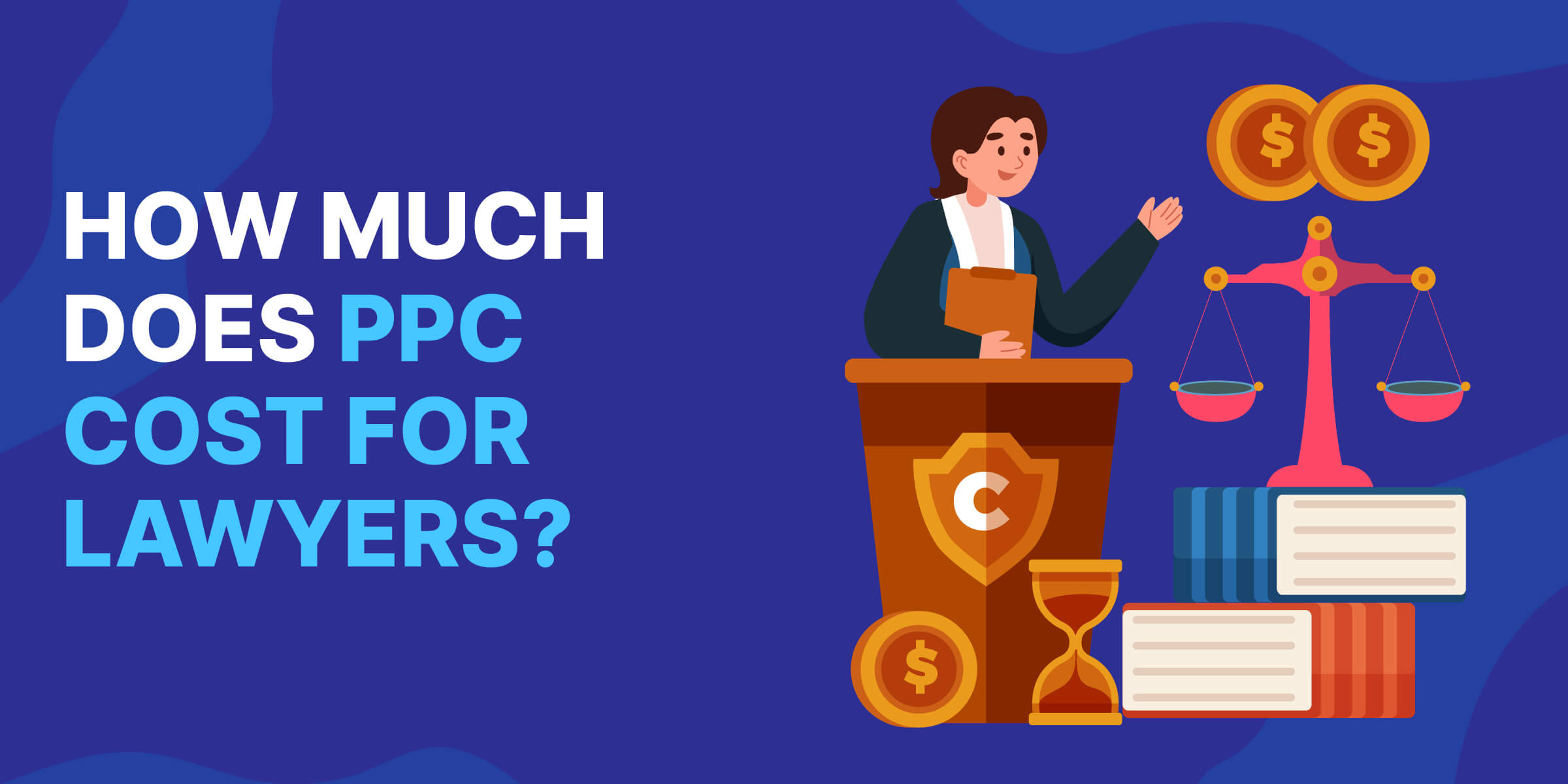 How Mich Does PPC Cost for Lawyers