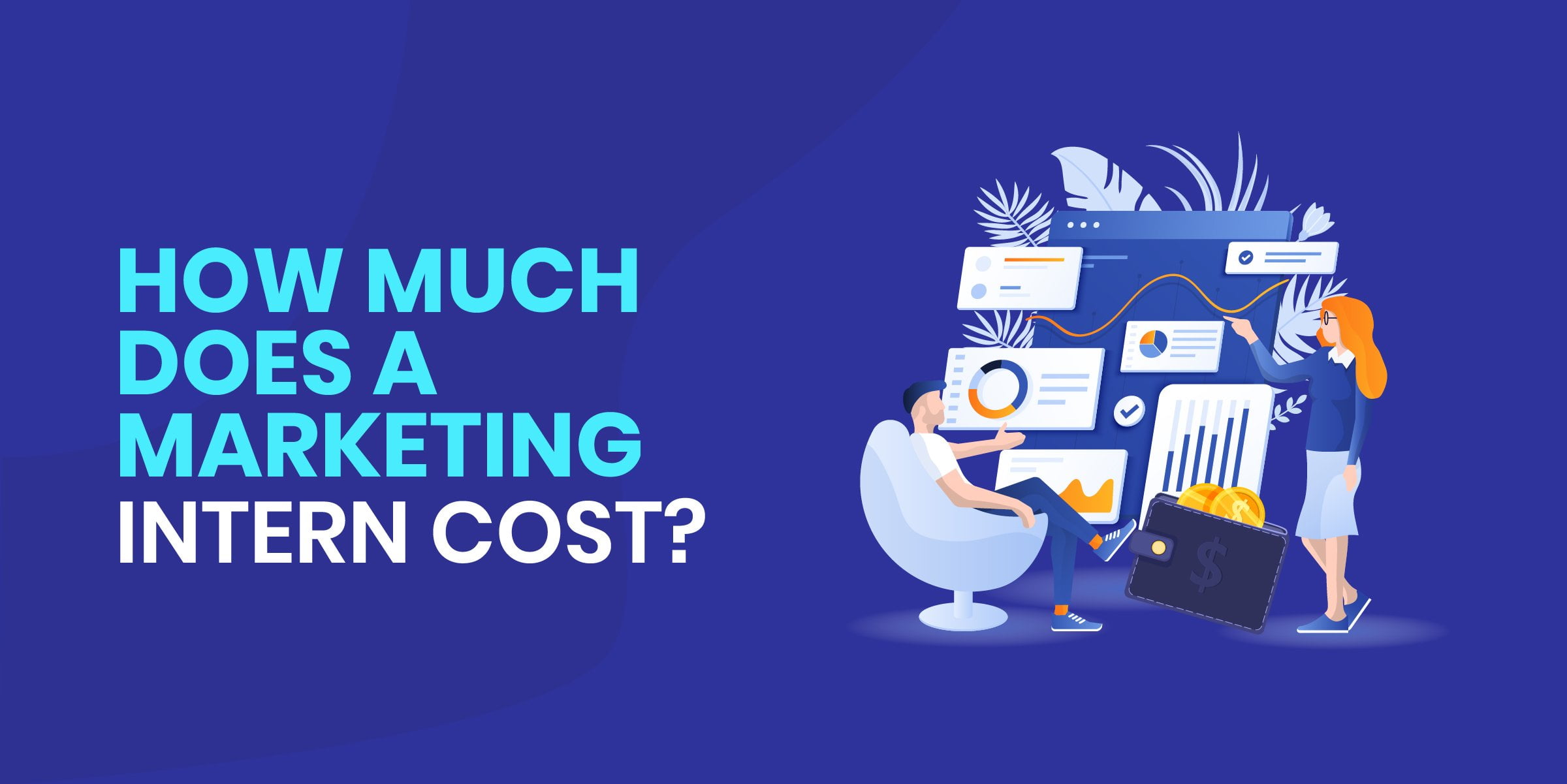 How Much Does Marketing Intern Cost