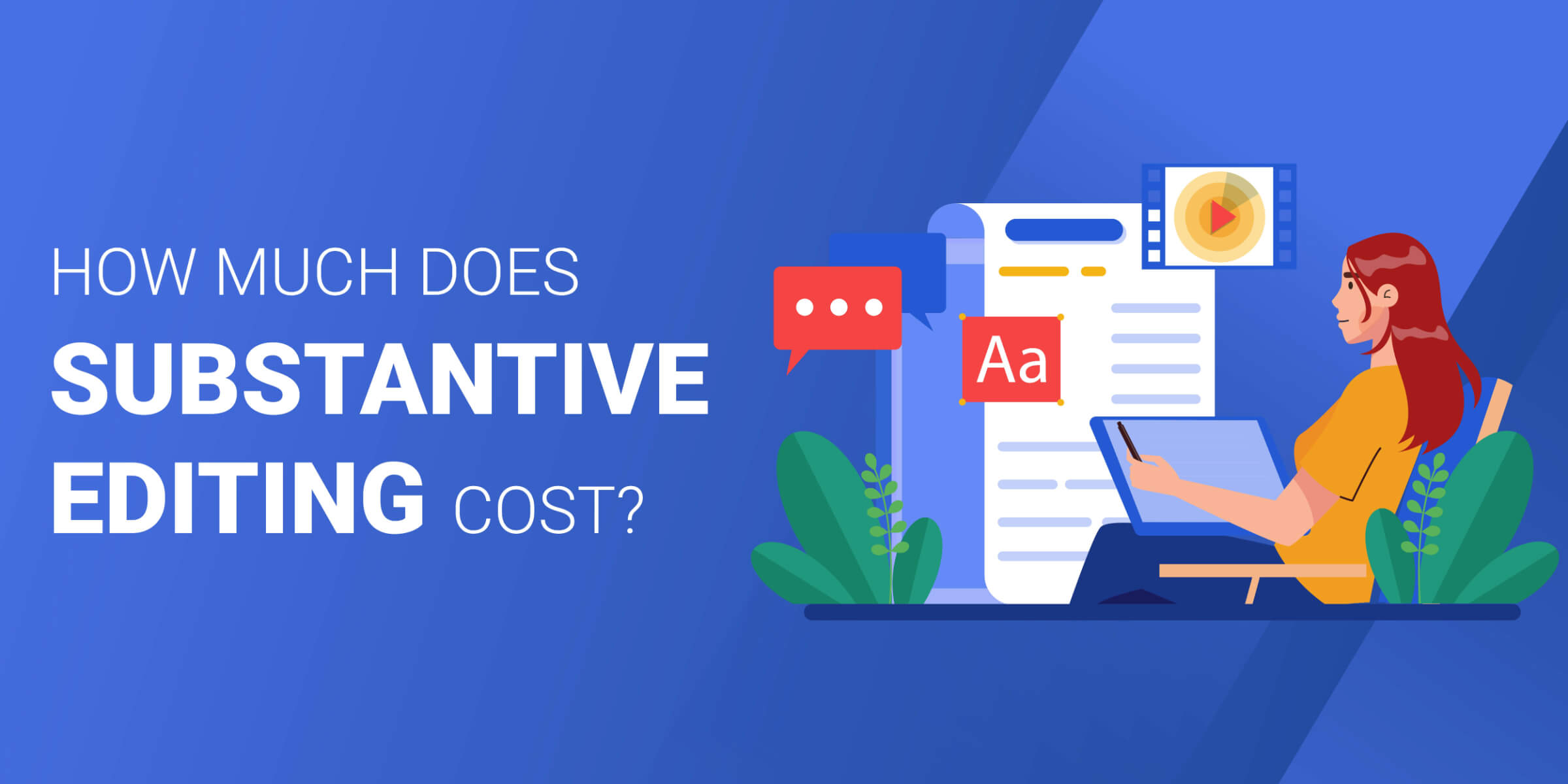 How Much Does Substantive Editing Cost