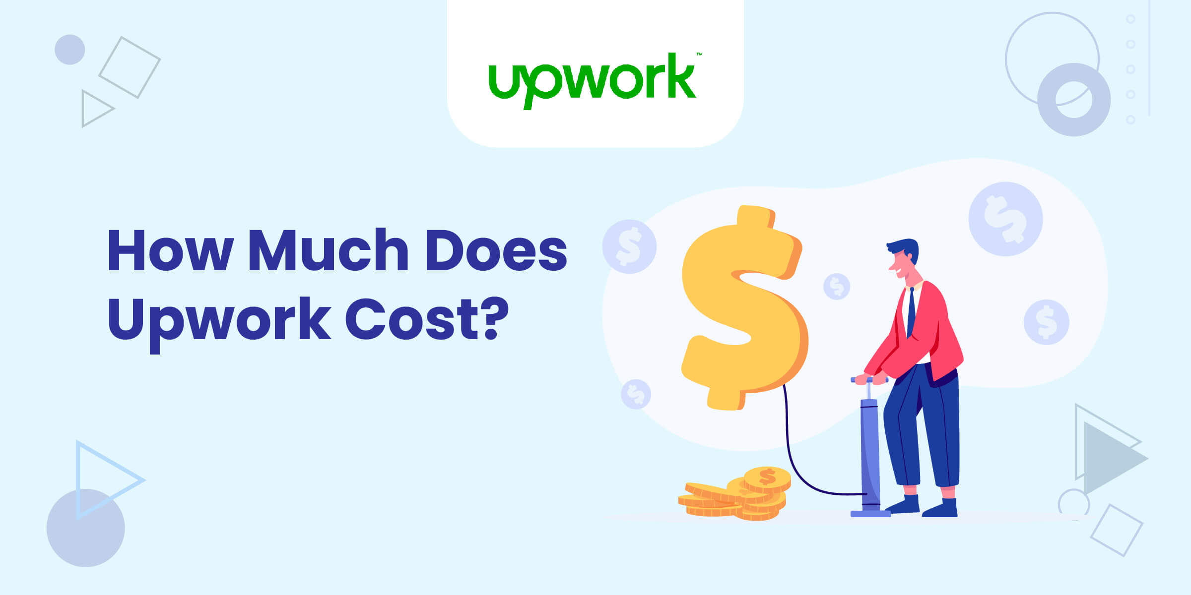 How Much Does Upwork Cost