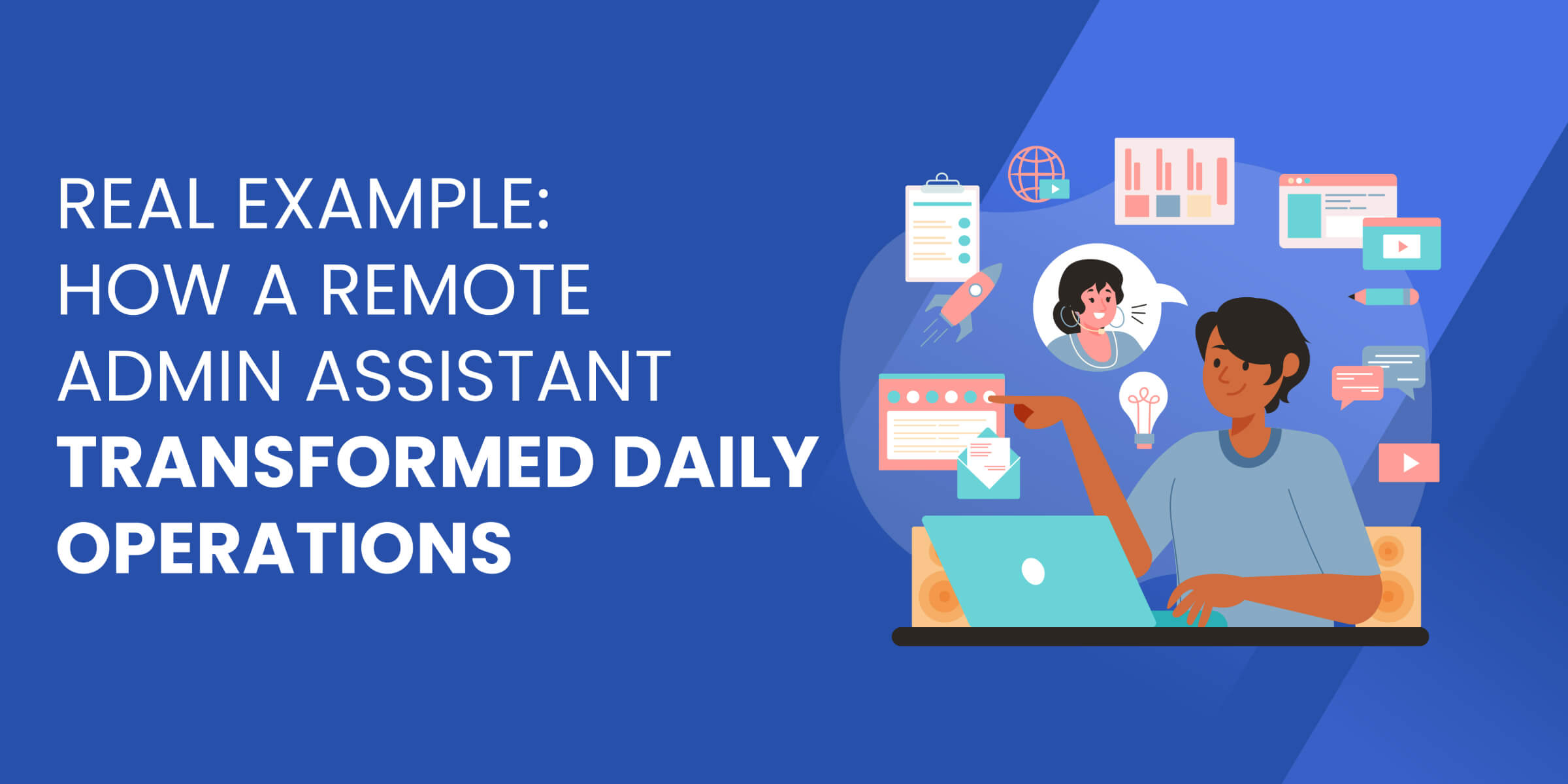 How Remote Admin Assistant Transformed Daily Operations